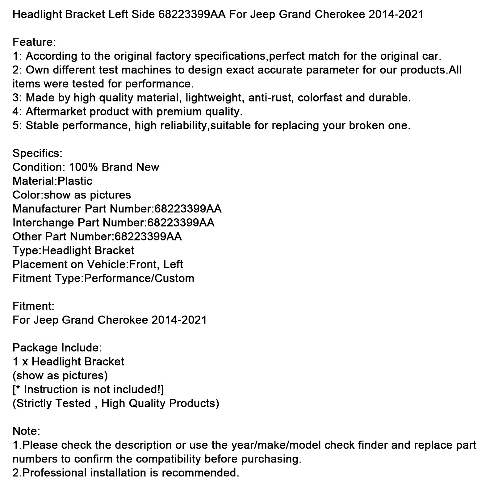 Linker koplampbeugel voor Jeep Grand Cherokee 2014-2021, onderdeelnummer 68223399AA