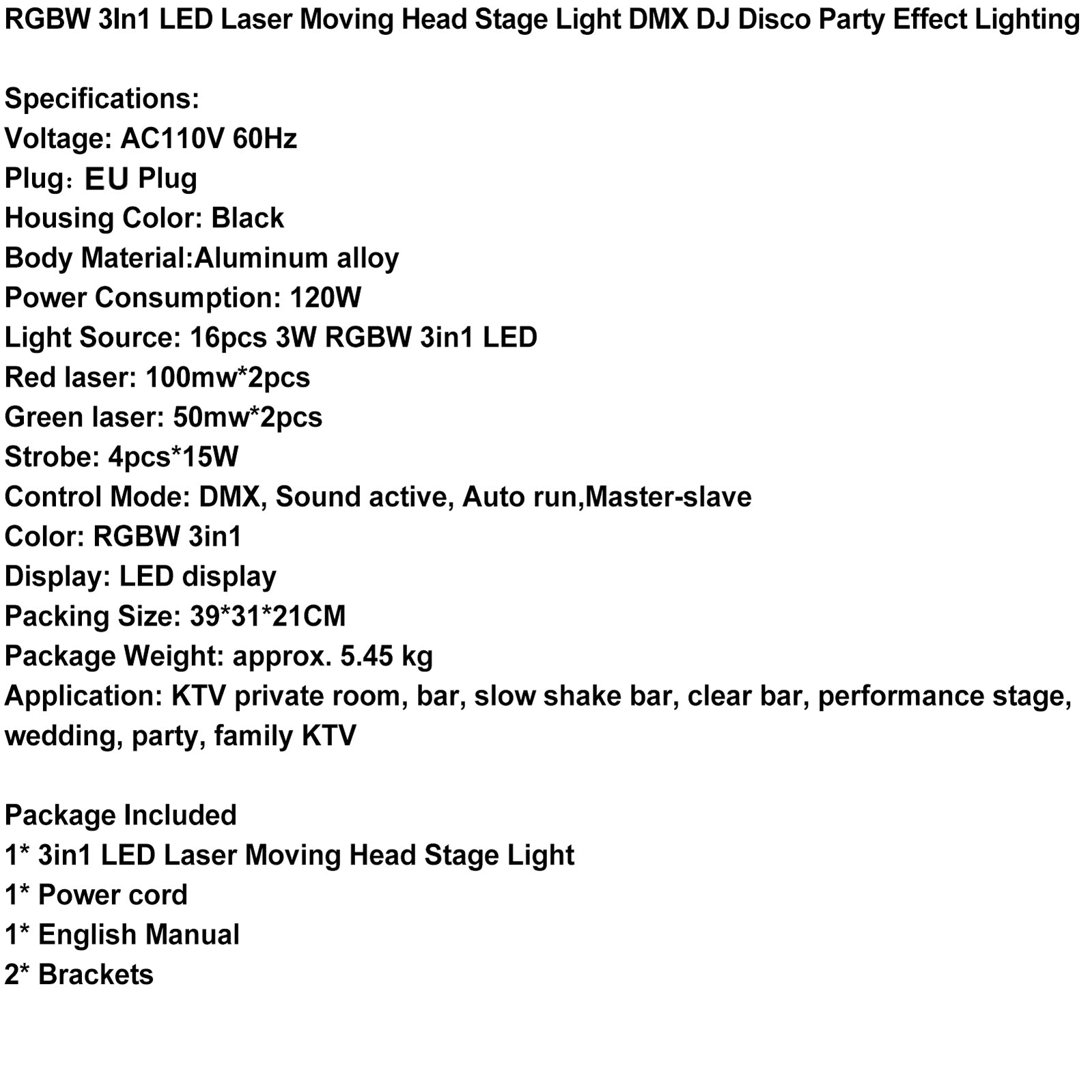 RGBW 3 en 1 LED efecto de iluminación láser fiesta DMX DJ luz de escenario cabeza móvil