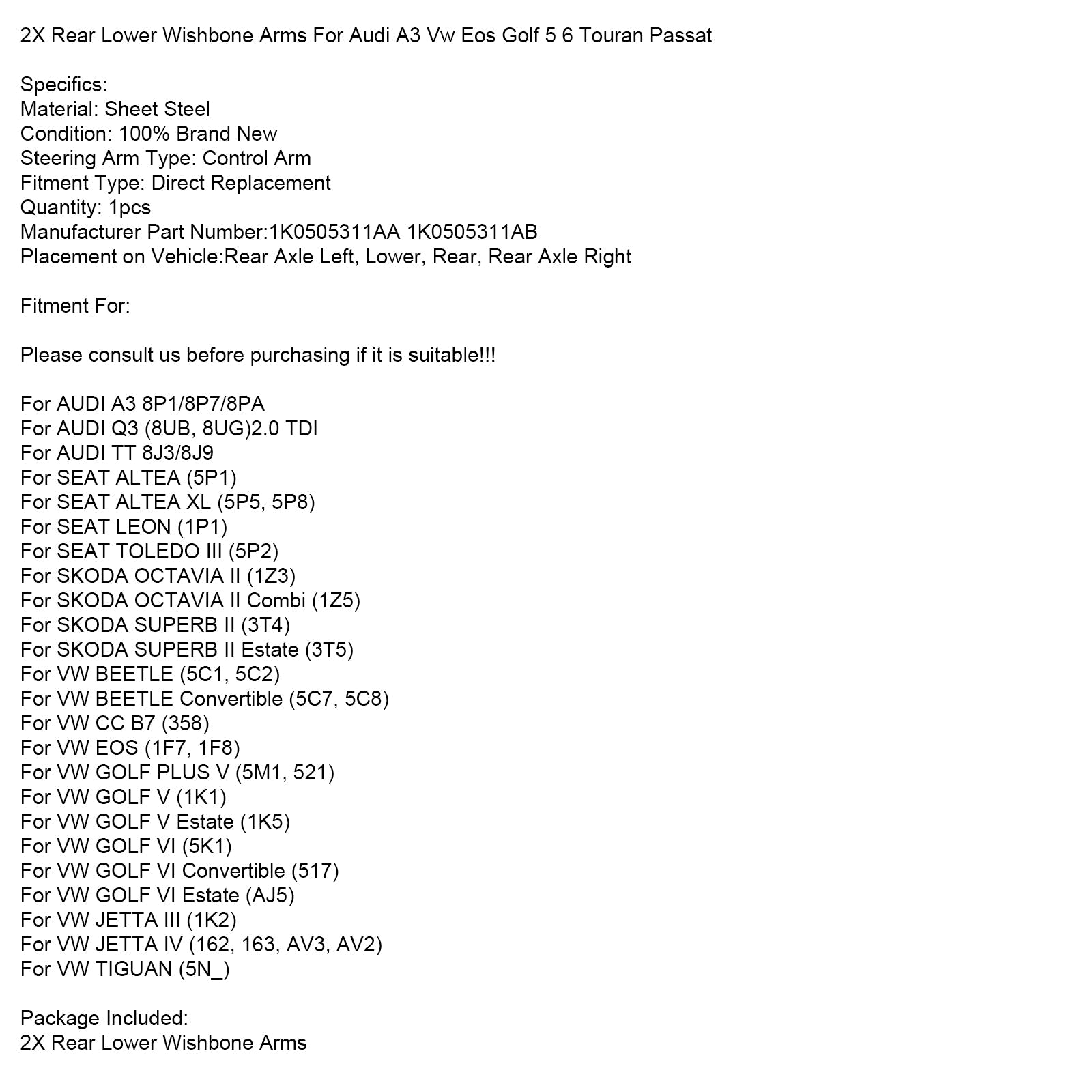 Bras de suspension inférieurs arrière pour AUDI Q3 (8UB, 8UG) 2.0 TDI 2X 1K0505311AA 1K0505311AB
