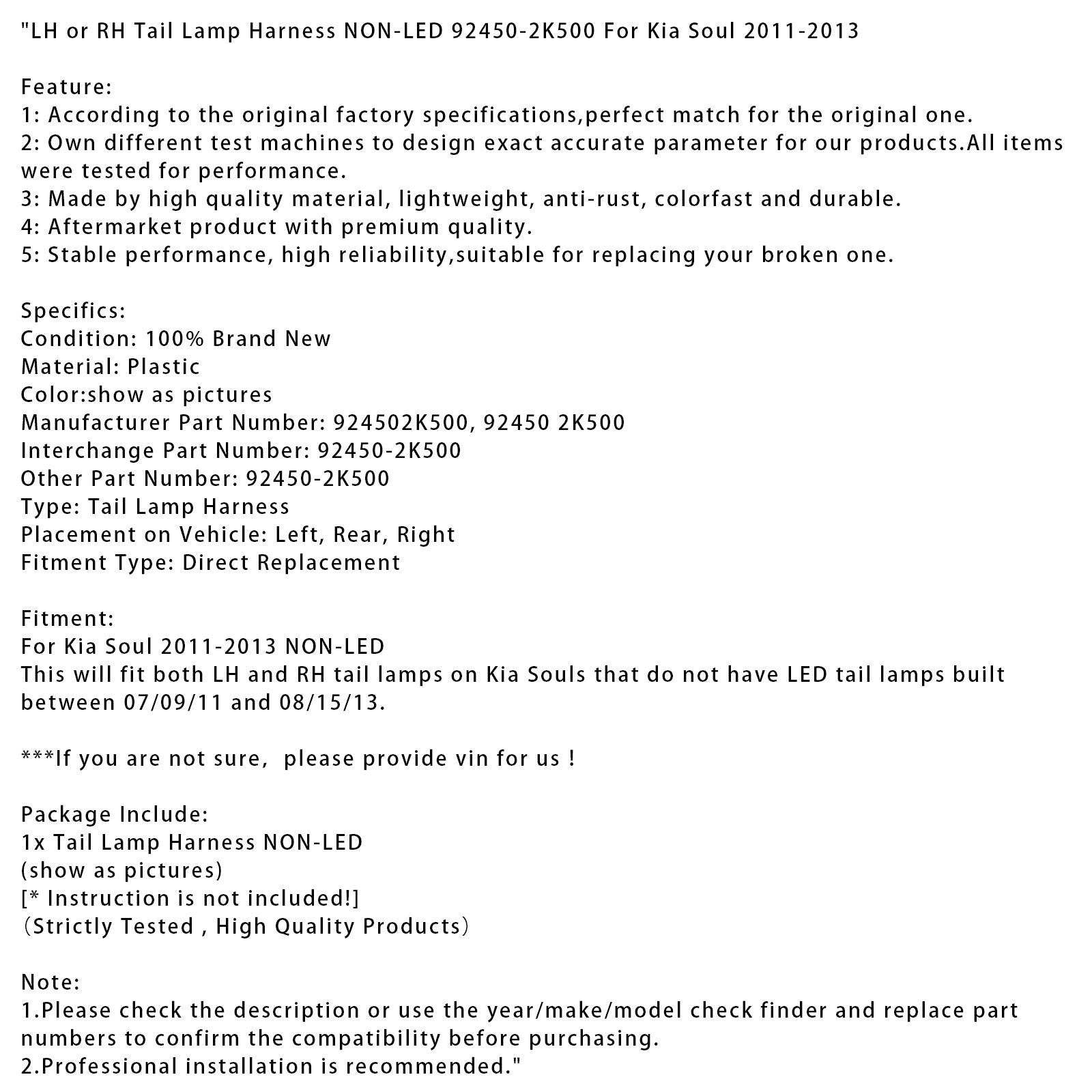 Paquete de cable para la parte posterior izquierda o derecha Kia Soul 2011-2013, sin LED, 92450-2K500