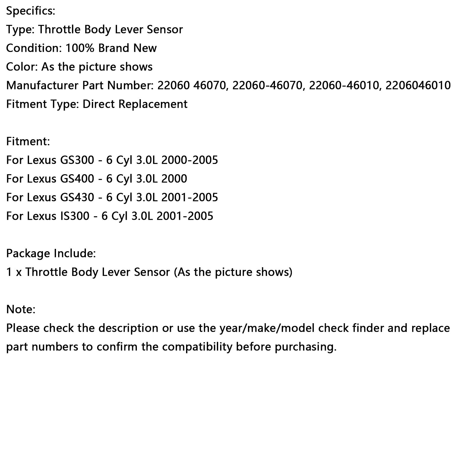 Senzor ročice metulja za Lexus GS400 2000 - 6 cilindrov 3,0 L 22060-46070