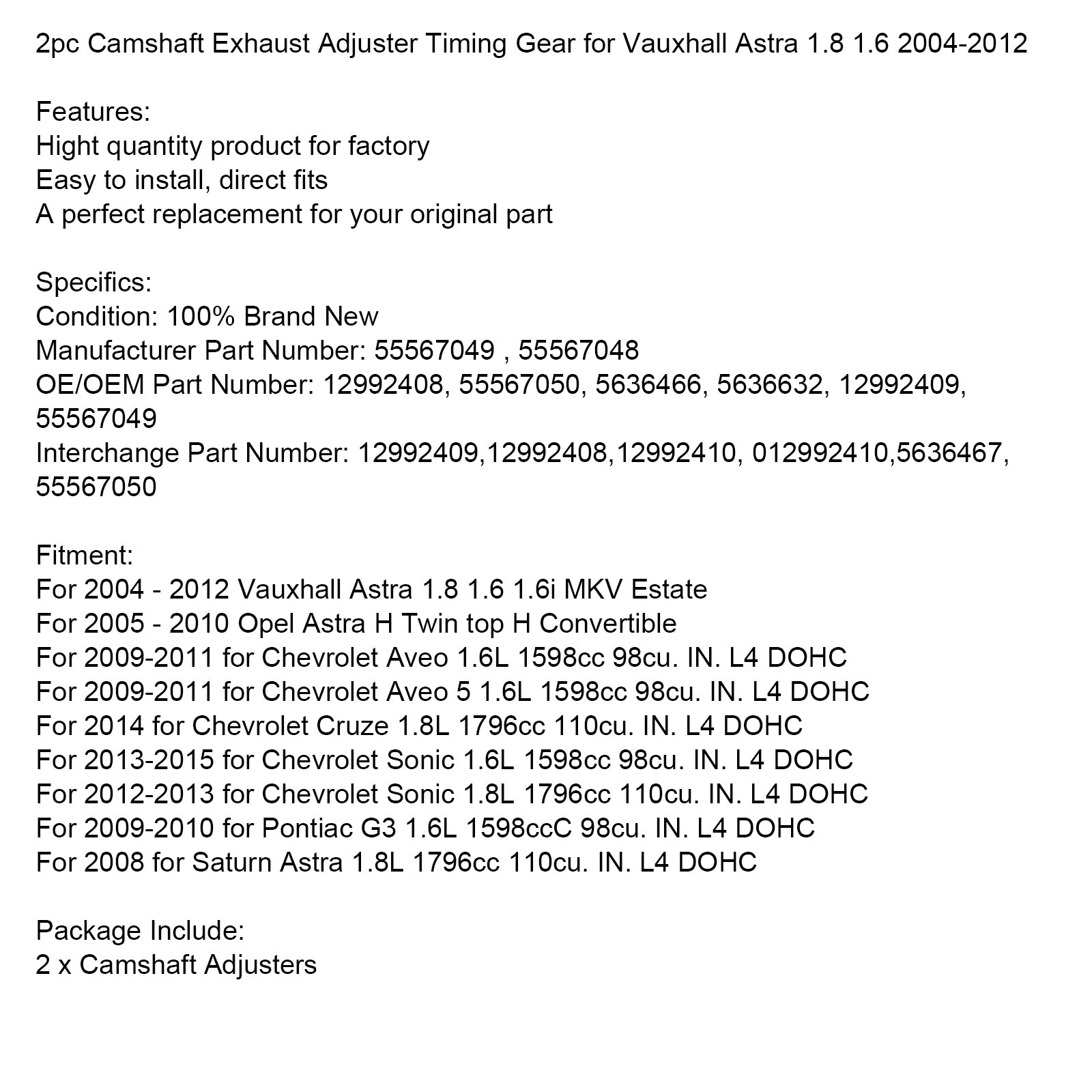 2004-2012 Vauxhall Astra 1.8 1.6 Camshaft Exhaust Adjuster Timing Gear 2pc