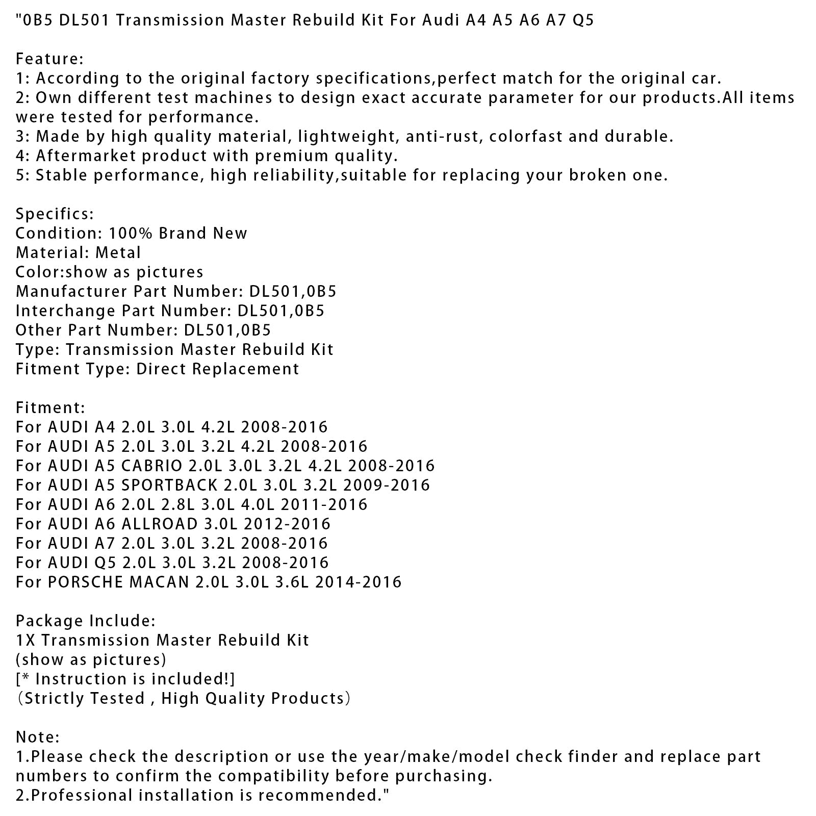 2008-2016 AUDI A5 2.0L 3.0L 3.2L 4.2L 0B5 DL501 Kit de reconstruction principale de transmission