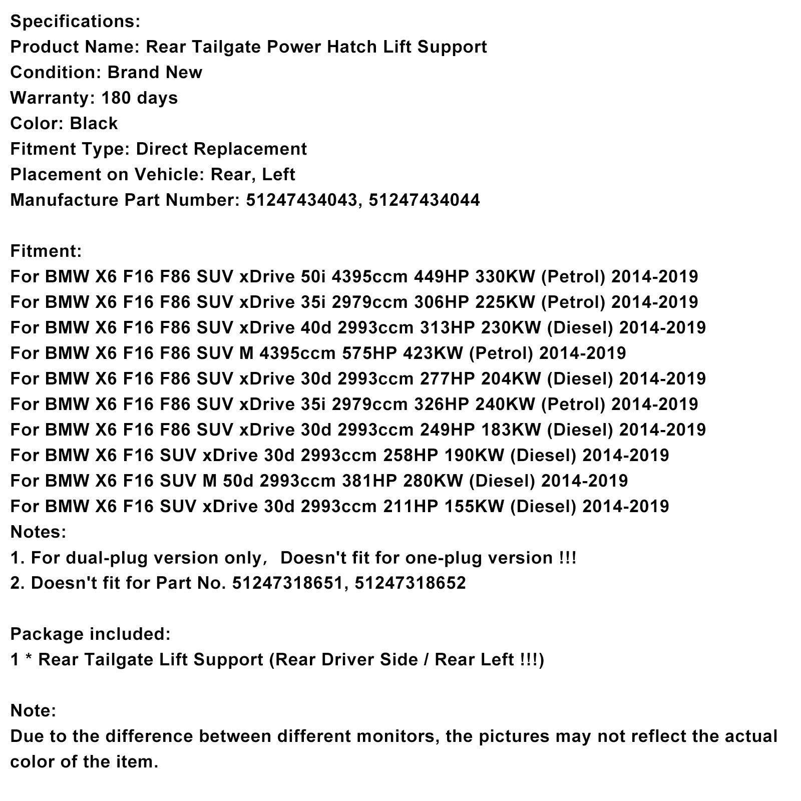 BMW X6 F16 F86 SUV xDrive 40d 2993 cm³ 313 KM 230 kW (dizel) (2014–2019) 2 električni vzmeti prtljažnih vrat (reference (51247434043 in 51247434044)