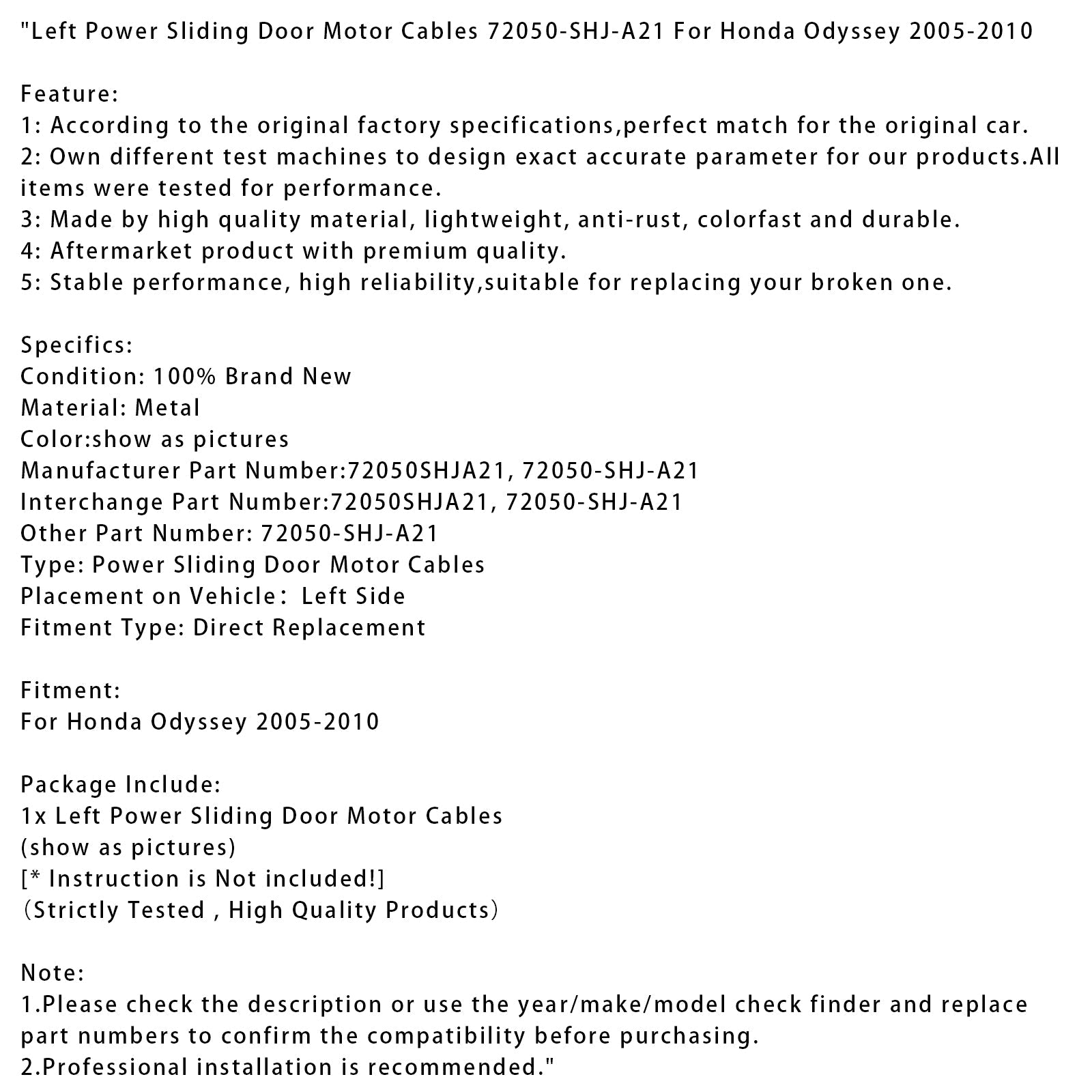 Câbles du moteur de porte coulissante électrique gauche pour Honda Odyssey 2005-2010, référence 72050-SHJ-A21
