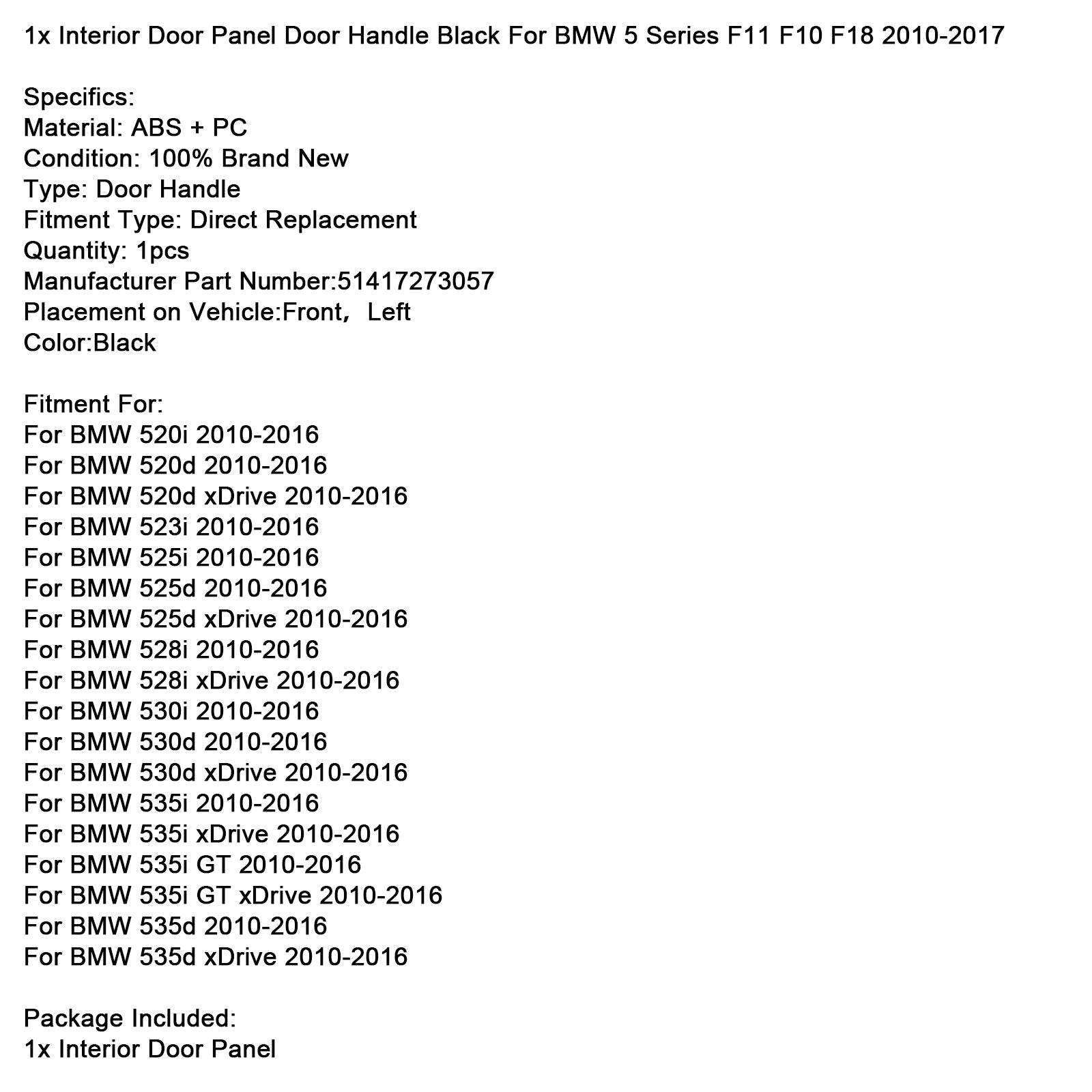 Manico della porta interna nera per BMW 5 F11 F10 F18 2010-2016