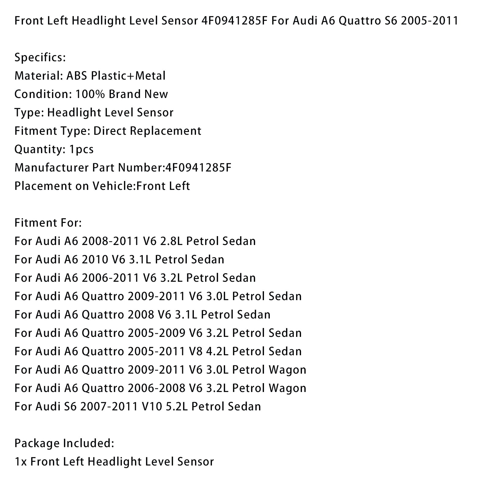 Linksvoor Koplamp Niveau Sensor 4F0941285F voor Audi A6 Quattro S6 2005-2011
