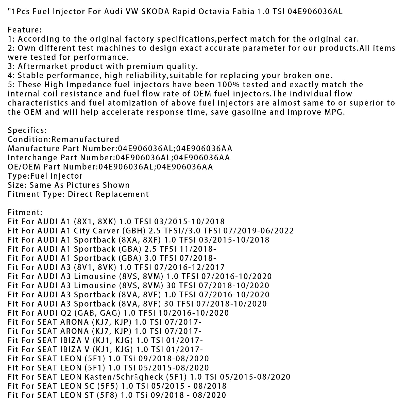 1x polttoainesuutin Audi VW SKODA Rapid Octavia Fabia 1.0 TSI 04E906036AL