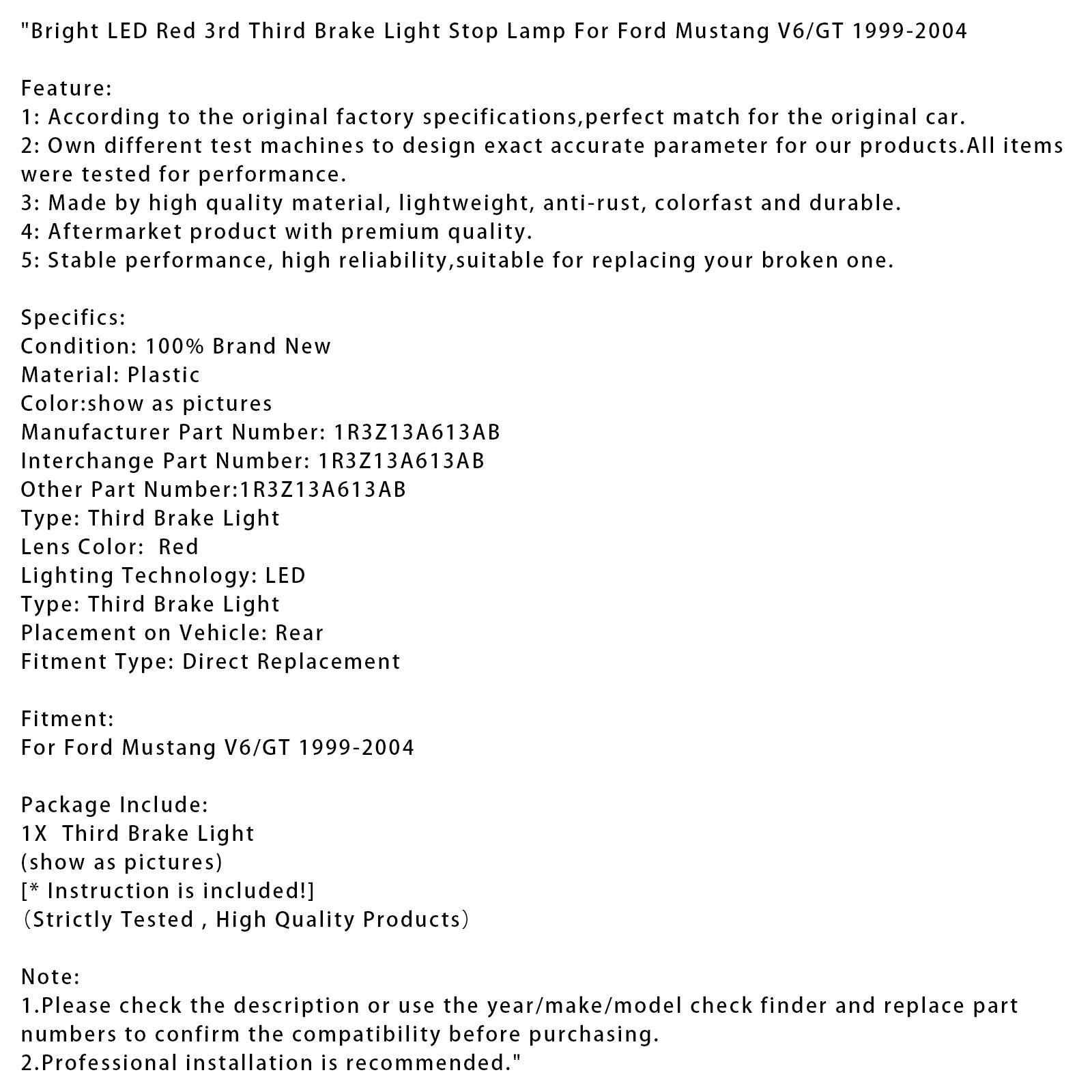 1999-2004 Ford Mustang V6/GT 3rd Fire Stop con LED rojo brillante