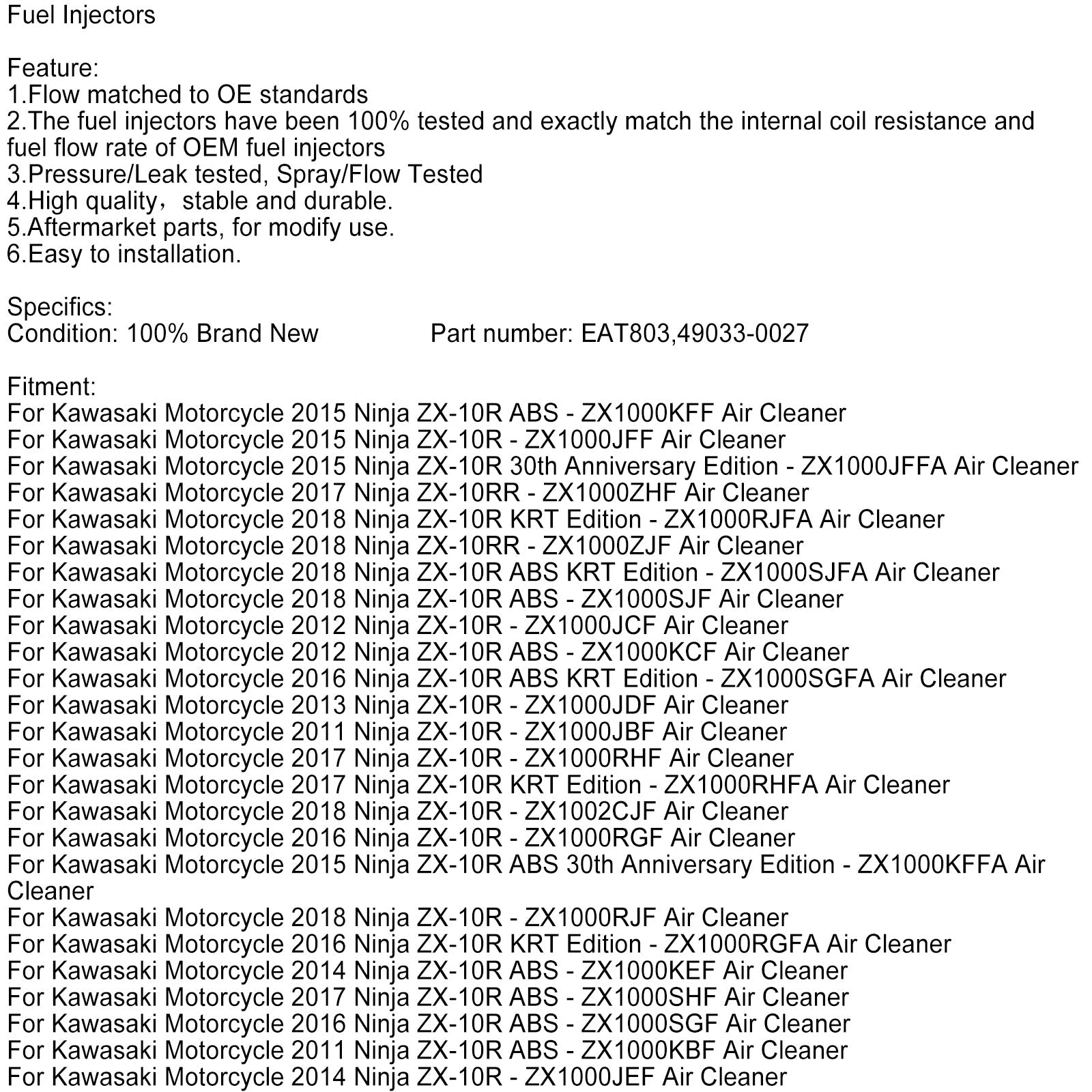 EAT803 Iniettore di carburante a 4 pezzi, compatibile con Kawasaki Ninja ZX10R ZX1000 2011-2017 (riferimento 49033-0027)