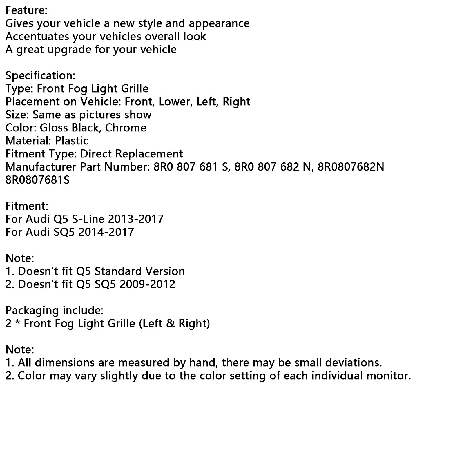 Griglia fendinebbia paraurti anteriore per Audi Q5 S-Line 2013-2017 8R0807681S