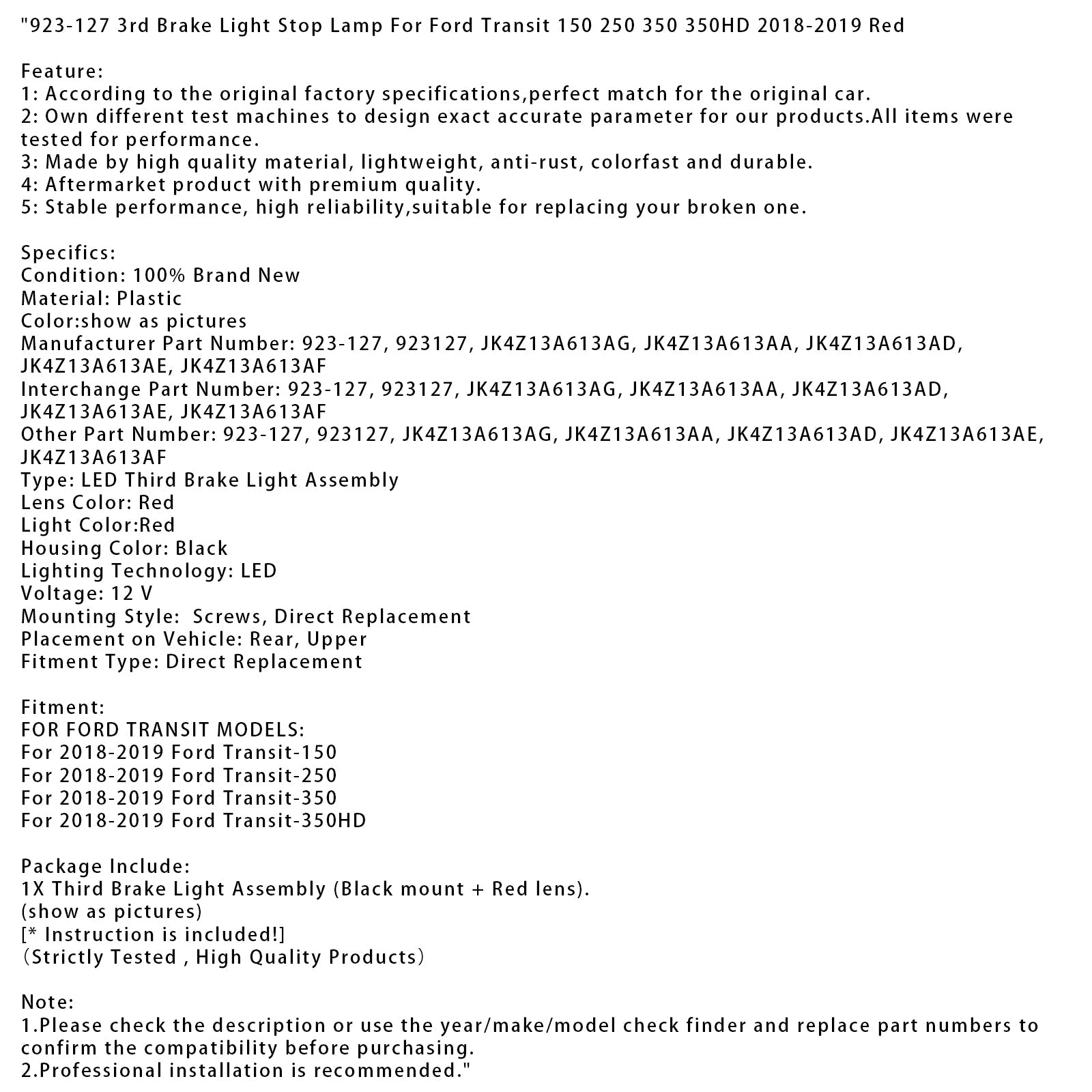 923-127 Ford Transit 150 250 350HD 18-2019 Punainen kolmas palopysäkki