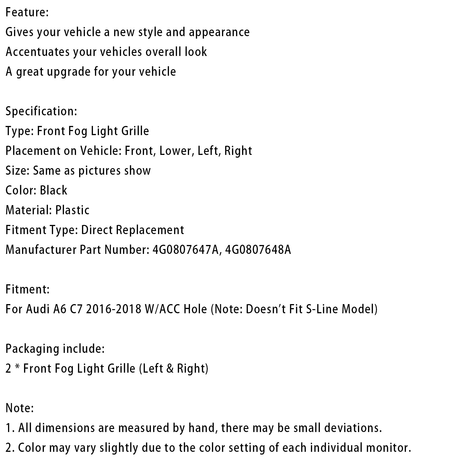 2016-2018 AUDI A6 C7 W/ACC Coppia di coperture della luce inferiore del paraurti anteriore Griglia 4G0807647A