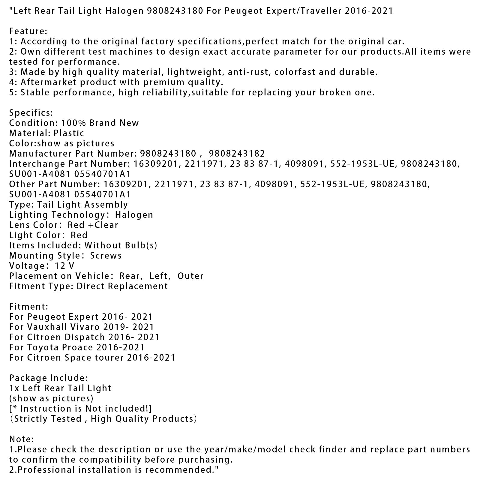 Fanale posteriore alogeno sinistro 9808243180 per Peugeot Expert/Traveller 2016-2021 9808243180 9808243182