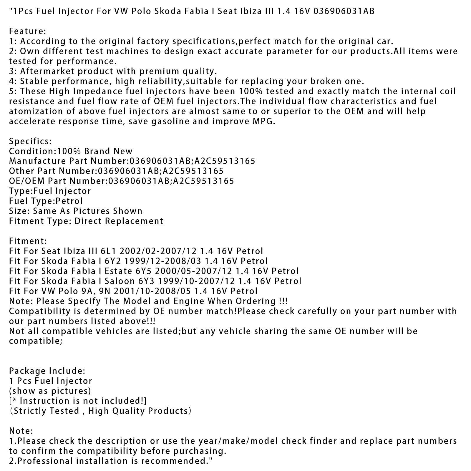 1 injecteur de carburant pour VW Polo, Skoda Fabia I et Seat Ibiza III 1.4 16V 036906031AB