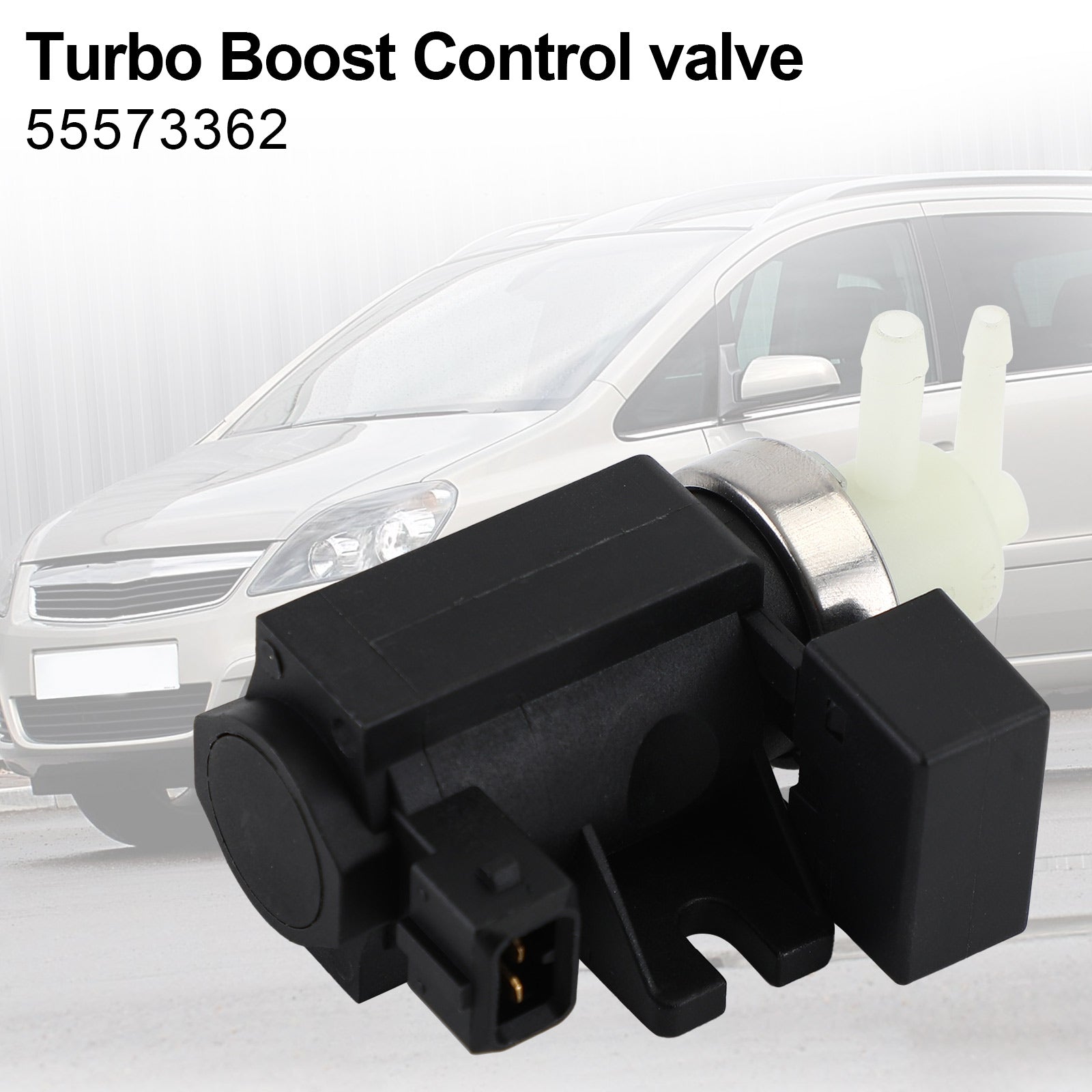 Électrovanne de contrôle de suralimentation Turbo pour Vauxhall Zafira Insignia Astra 55573362 générique