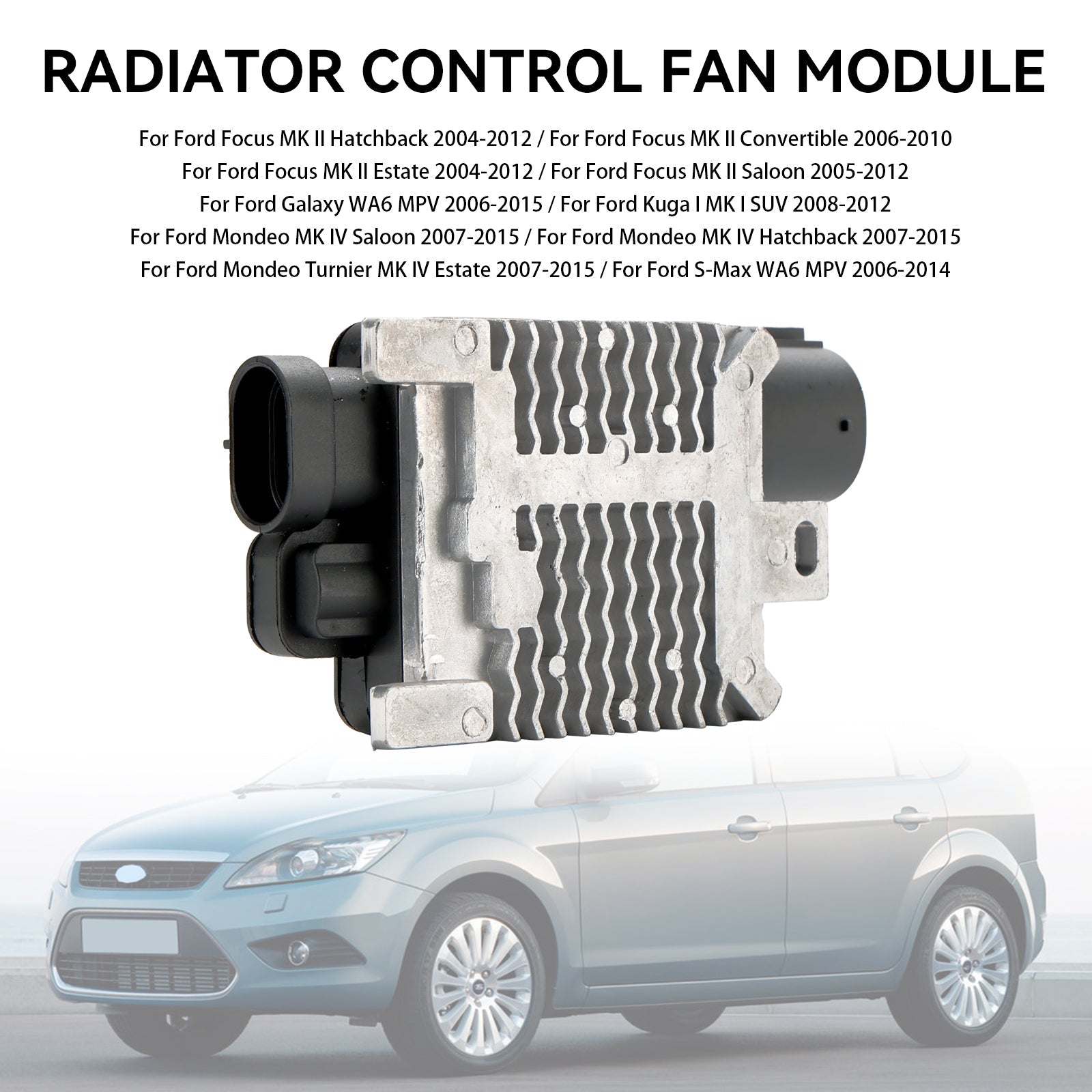 Módulo de ventilador de control de radiador 1477218 para Ford Focus MK II/IV 6W1Z8B658AC