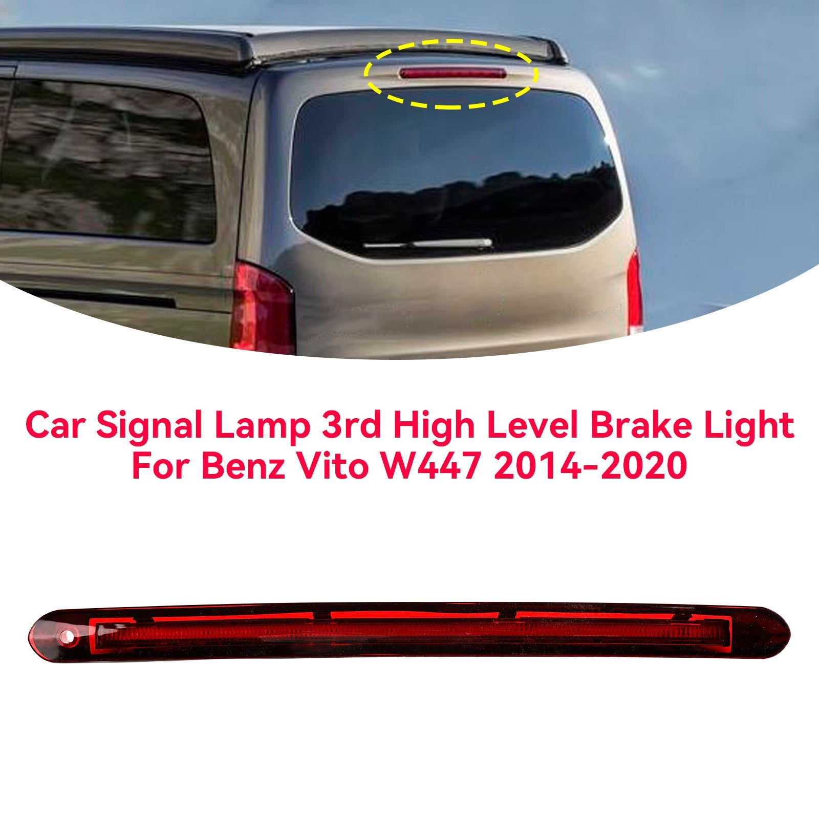 Benz Vito W447 2014-2020 Lampe de signalisation de voiture 3e feu de freinage de haut niveau