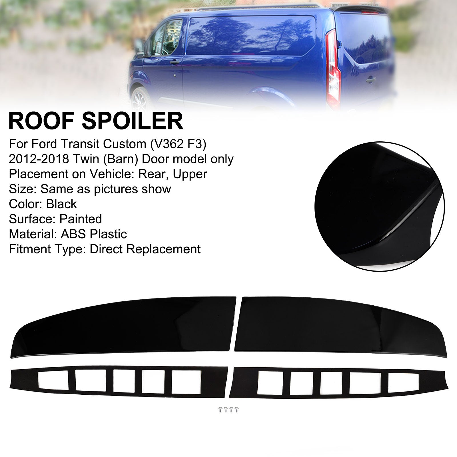 Ford Transit Custom 2012-2023 Alerón de techo trasero negro brillante para puerta doble de granero