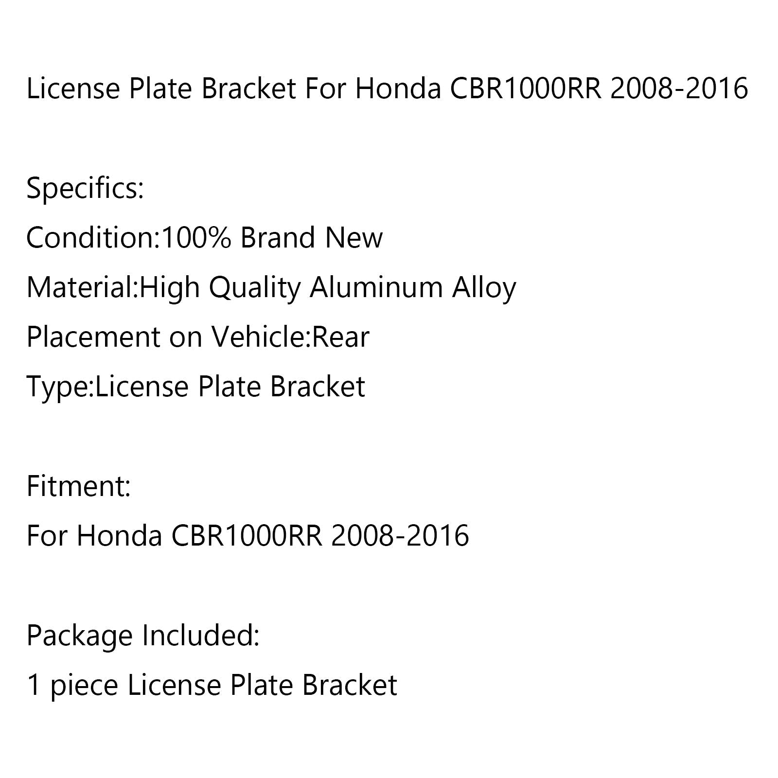 Staffa porta targa posteriore moto per Honda CBR1000RR 2008-2016 Generico
