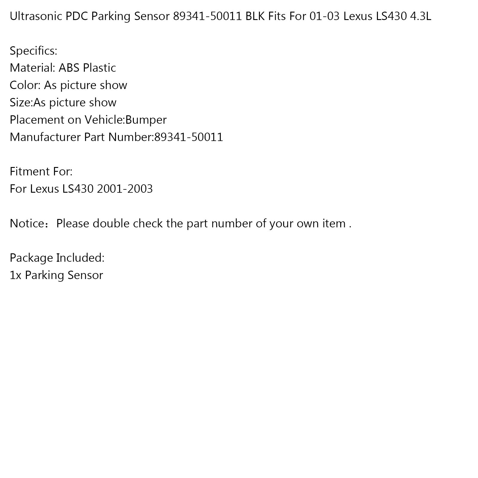 Ultrasonic PDC Einparkhilfe-Sensor 89341-50011 BLK F¨¹r 01-03 Lexus LS430 4.3L Generico