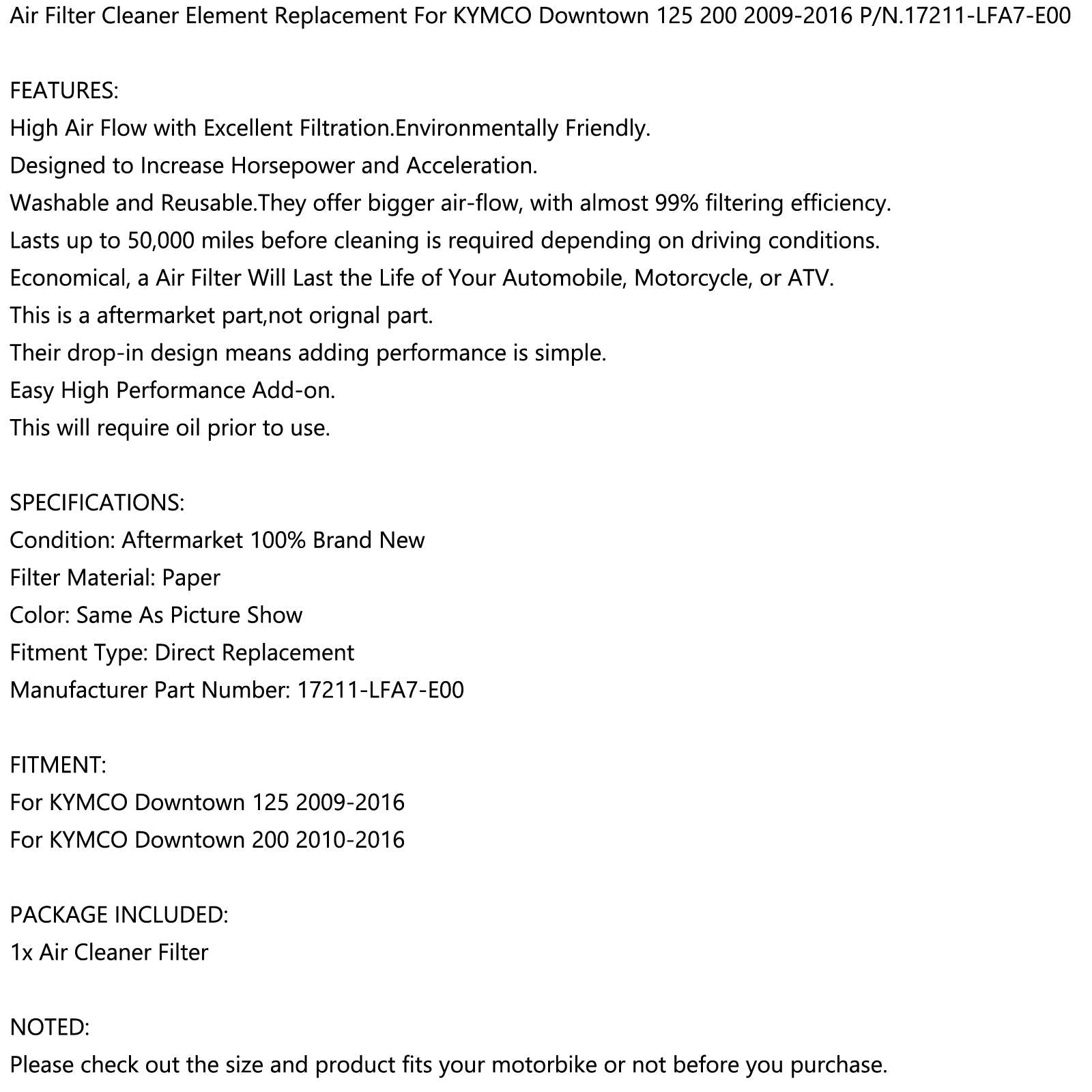 Élément de filtre à air pour KYMCO Downtown 125 200 09-16 remplacement 17211-LFA7-E00 générique
