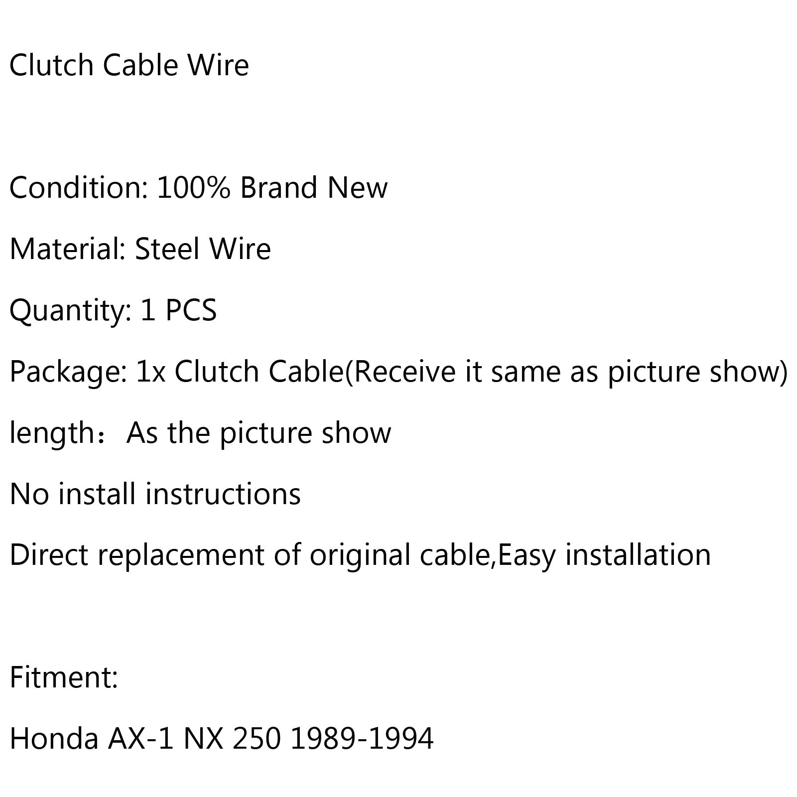 Cable de embrague trenzado de alambre de acero de repuesto para Honda AX-1 NX 250 1989-1994 genérico