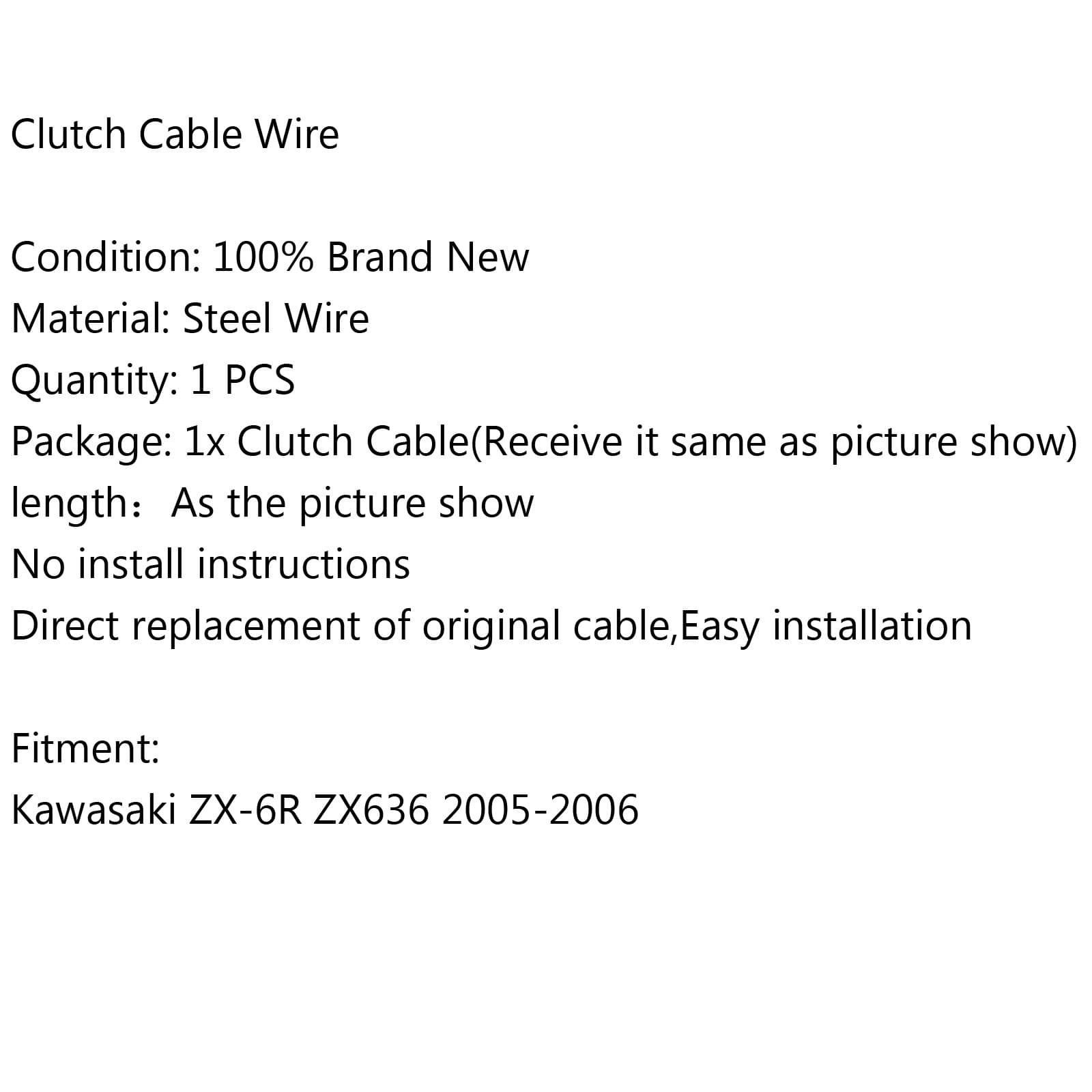 Reemplazo de cable de embrague de acero para Kawasaki ZX-6R ZX636 2005-2006 Genérico