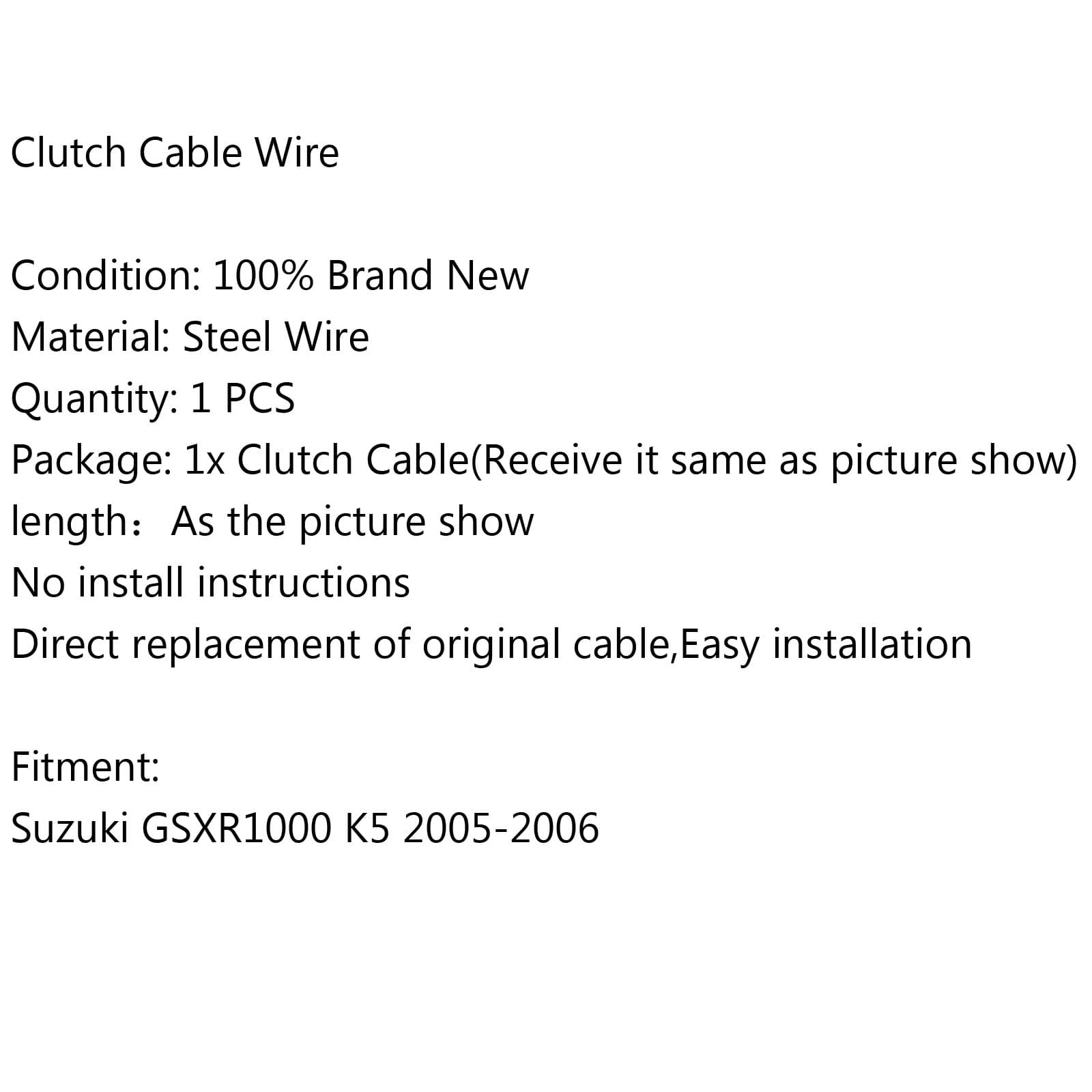 Reemplazo de cable de embrague de acero para Suzuki GSXR1000 K5 2005-2006 Genérico