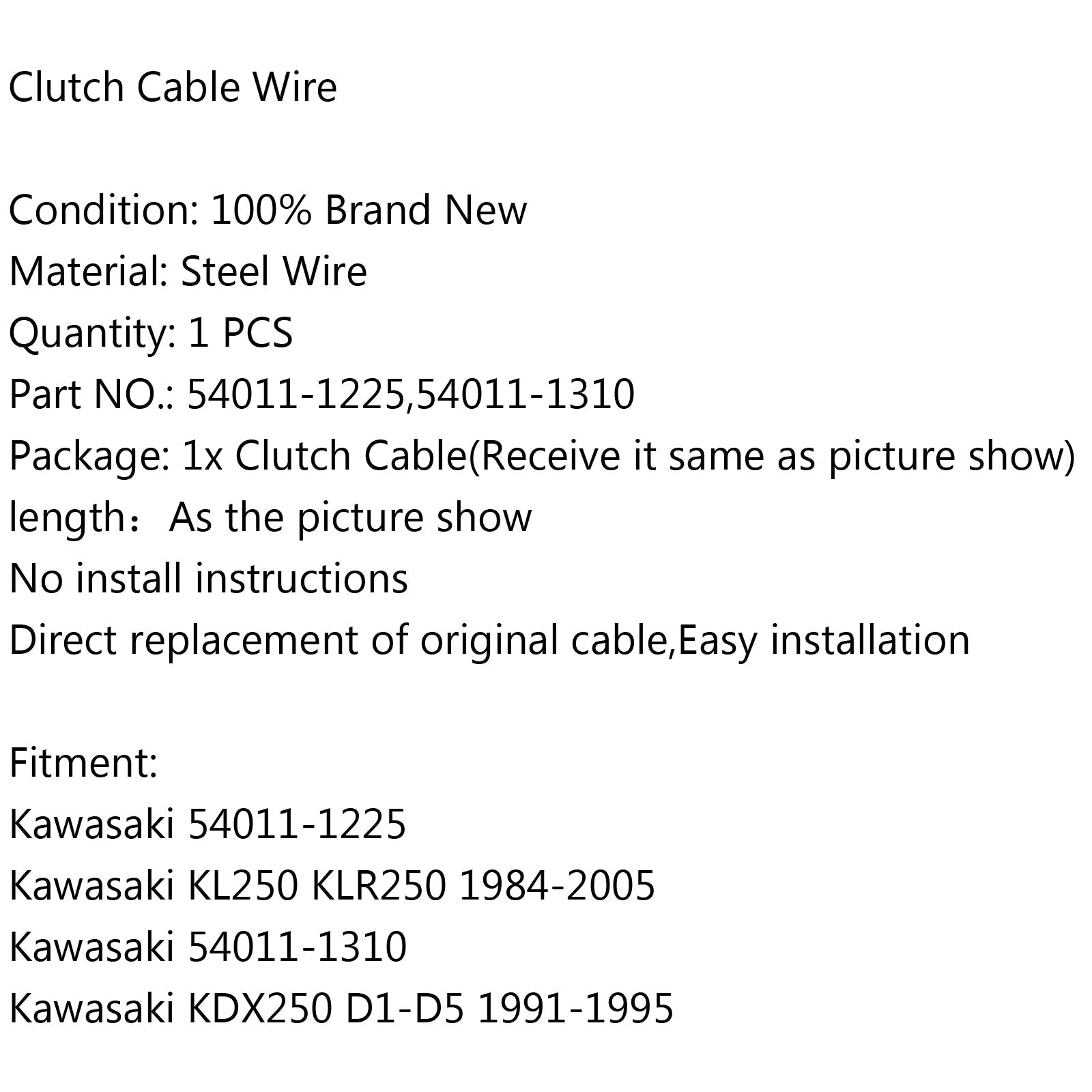 Cable de embrague 54011-1225 para Kawasaki KL250 KLR250 84-05 KDX250 D1-D5 1991-1995 Genérico