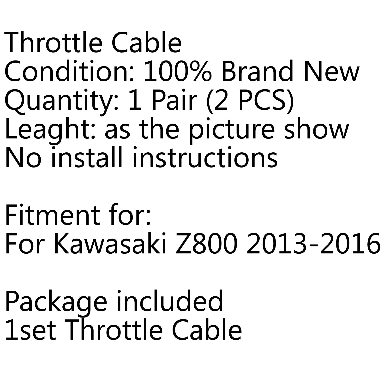 Cable del acelerador Push/Pull Wire Línea del acelerador para Kawasaki Z800 2013-2016 2015 Genérico