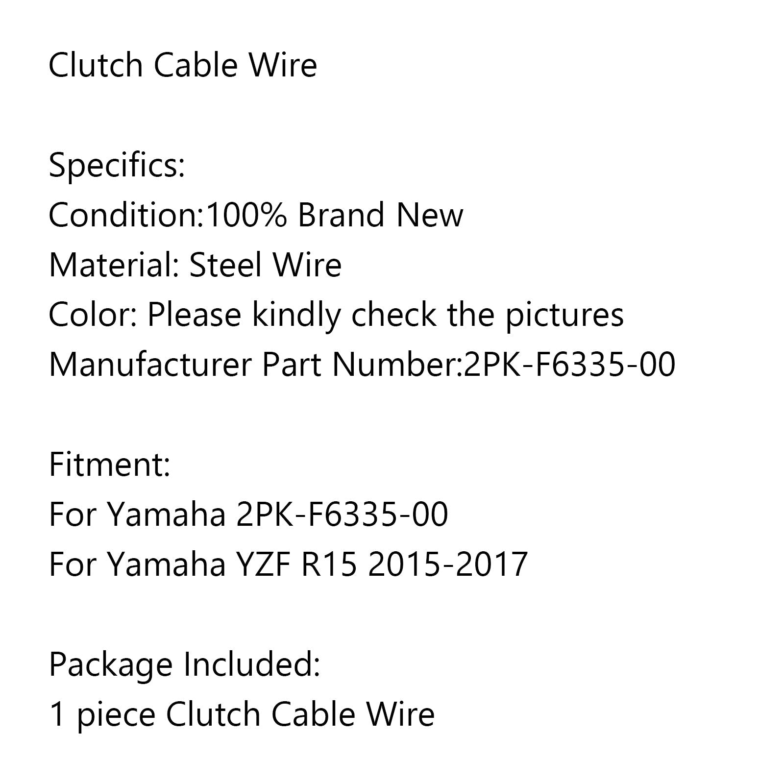 Sostituzione cavo frizione moto 2PK-F6335-00 per Yamaha YZF R15 2015-2017 Generico