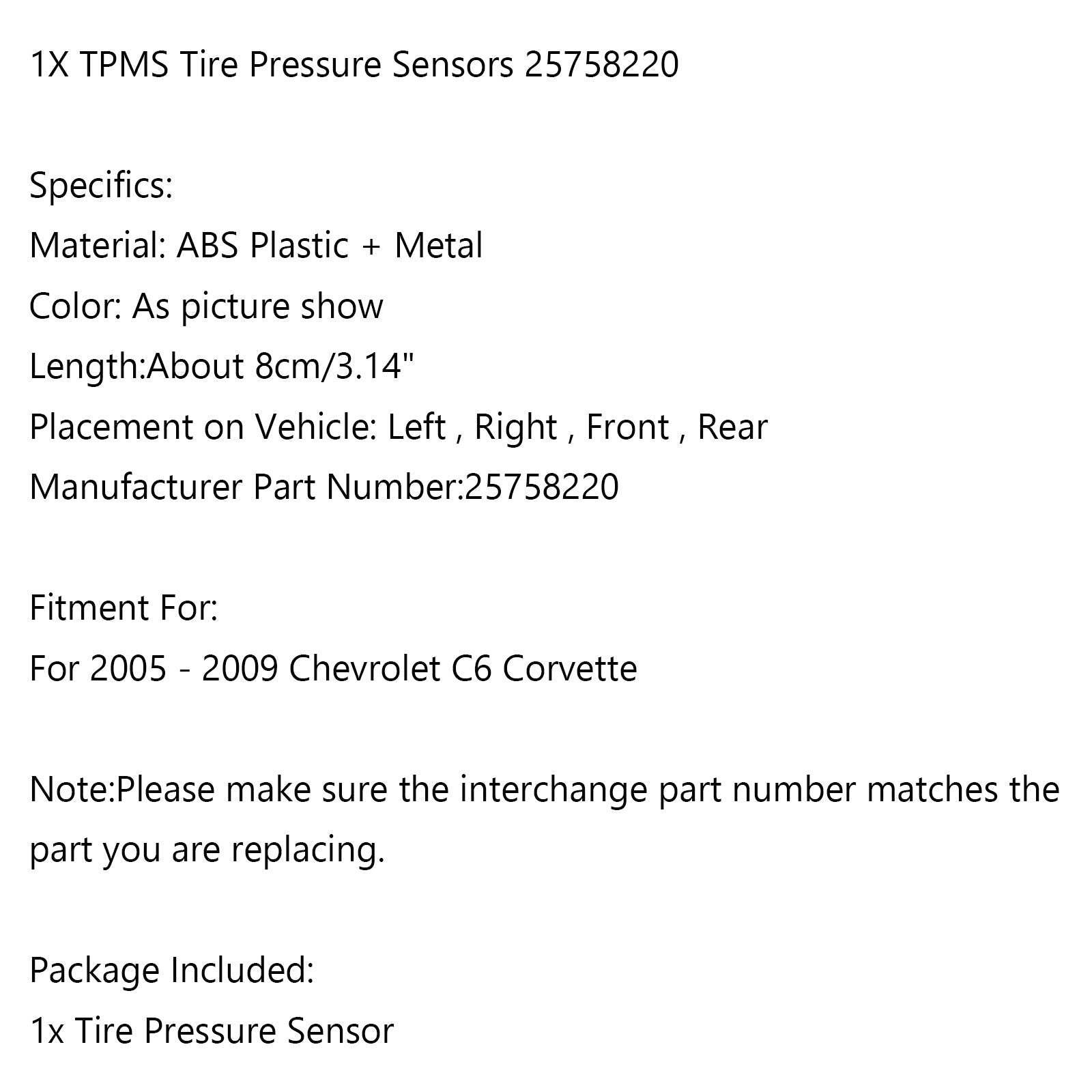 1 pièces TPMS remplacer 25758220 capteur de pression des pneus automatique pour 2005-2009 C6 Corvette générique