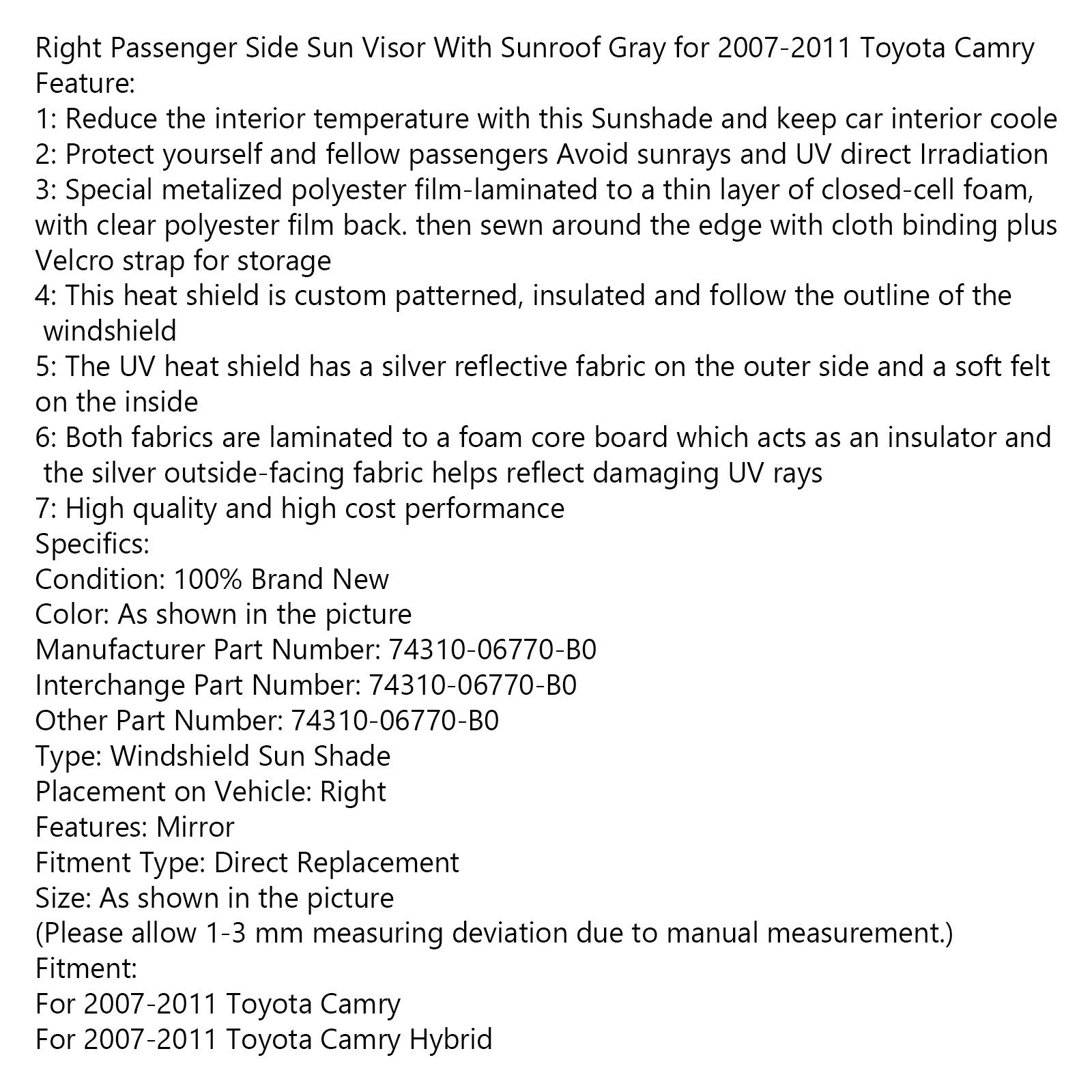 2007-2011 Toyota Camry Visera para el lado derecho del pasajero con techo corredizo, color gris genérico