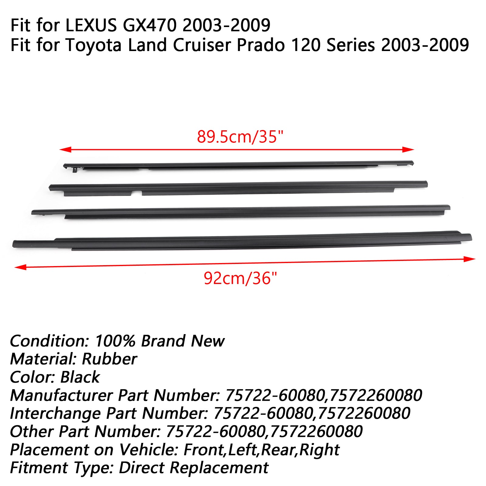 4 piezas 75722-60080 moldura de marco de ventana de burlete compatible con LEXUS GX470 2003-2009 genérico