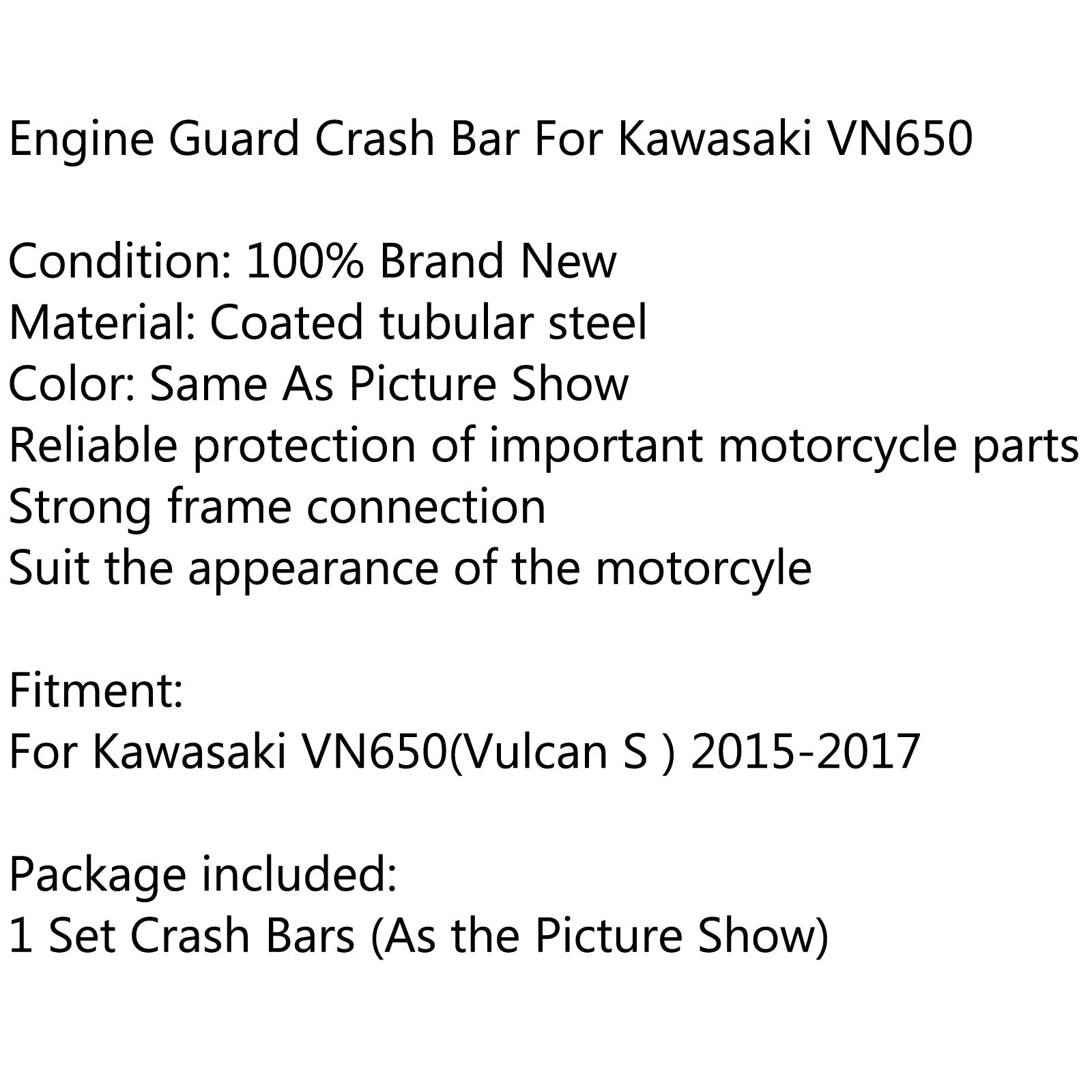 Protector de motor de barras de choque negro para Kawasaki VN650 (Vulcan S) 2015-2017 Genérico