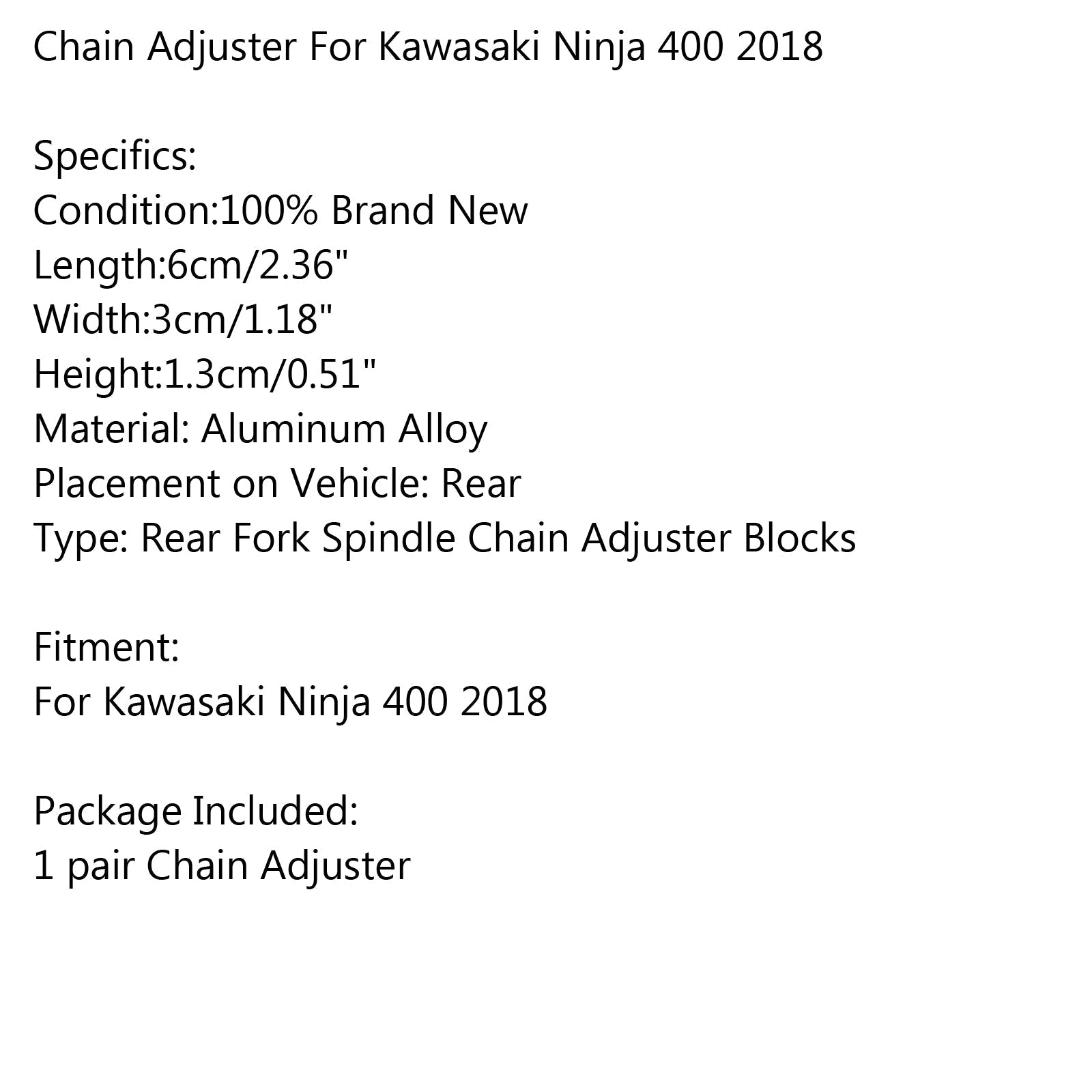 Ajustador de cadena de eje trasero de aluminio CNC para motocicleta para Kawasaki Ninja 400 2018 genérico