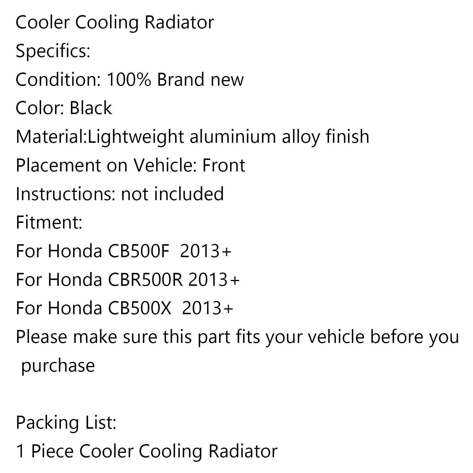 Radiador de refrigeración de repuesto para Honda CB500F CBR500R CB500X 2013+ genérico