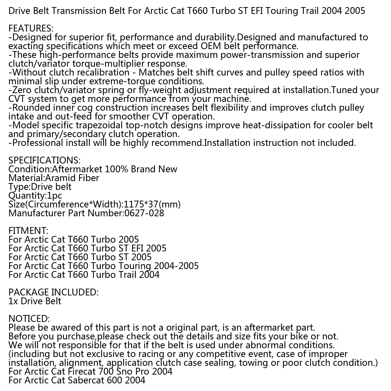 Cinghia di trasmissione per motoslitta Arctic Cat 0627-028 T660 Turbo Trail Touring 2004-2005 Generico