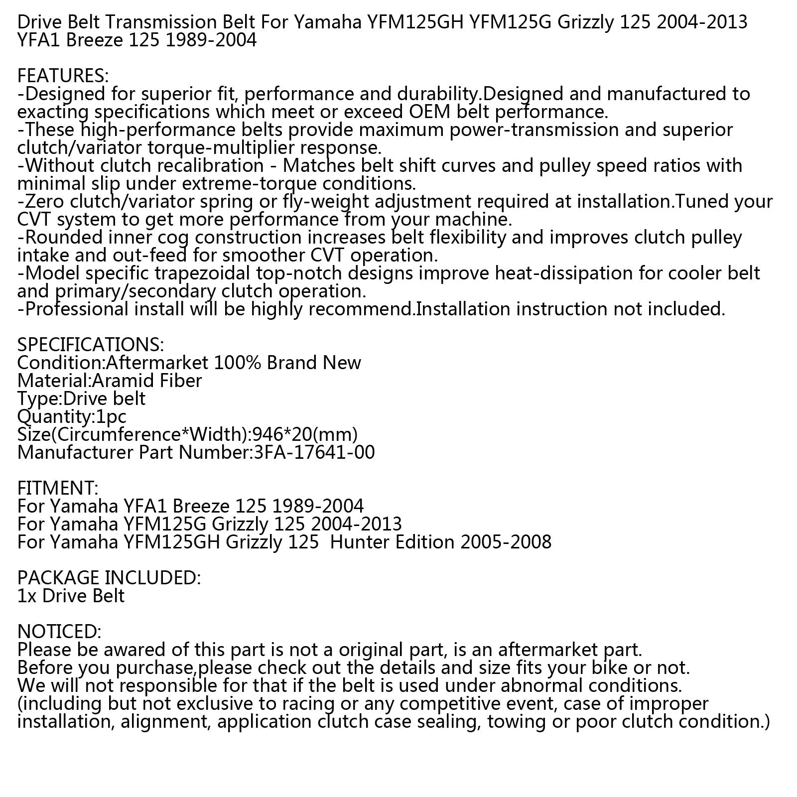 Cinghia di Trasmissione per Yamaha 3FA-17641-00-00 YFM125 YFA125 Grizzly Breeze 125 1989-13 Generico