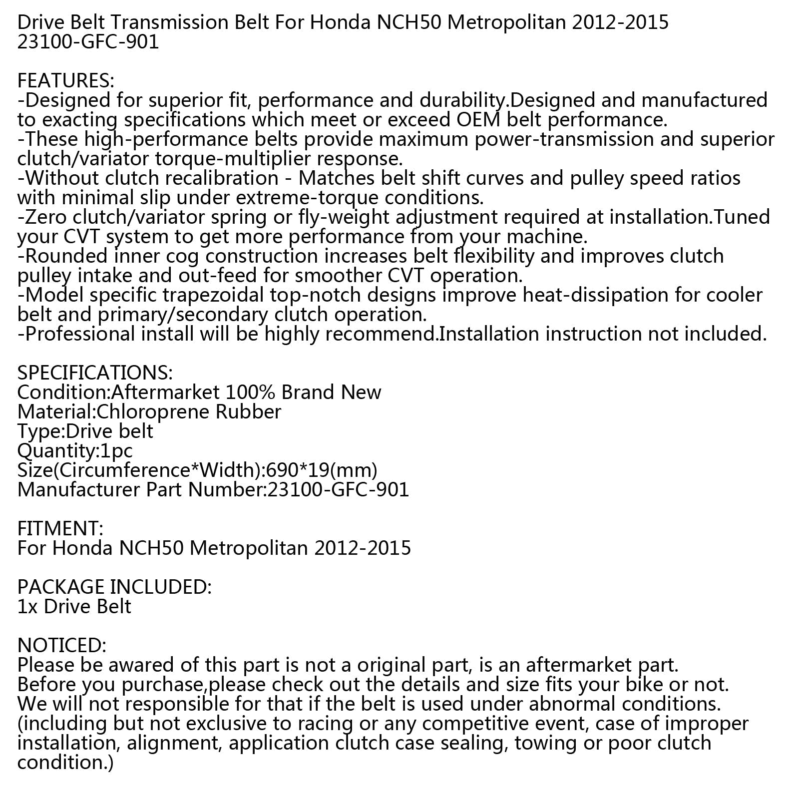 Honda Metropolitan NCH50 12-15 Correa de transmisión para scooter de 4 tiempos 23100-GFC-901 Genérico