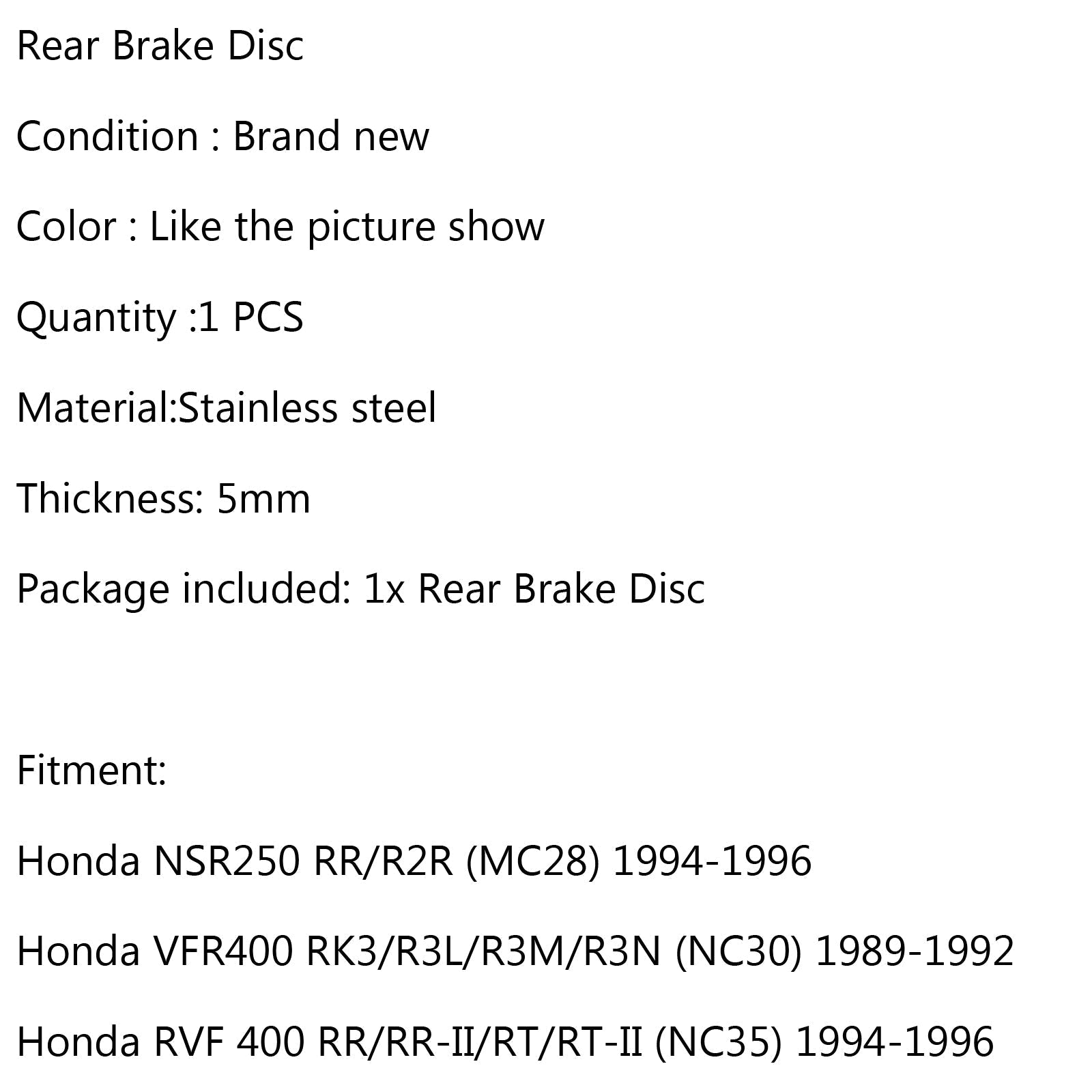 Rotor de disque de frein arrière pour Honda NSR250 MC28 94-96 VFR400 NC30 89-92 RVF 400 NC35 générique