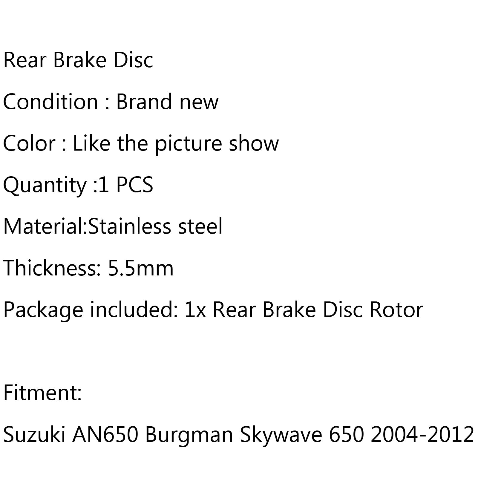 Rotor de disque de frein arrière pour Suzuki AN650 Burgman Skywave 650 2004-2012 2008 générique