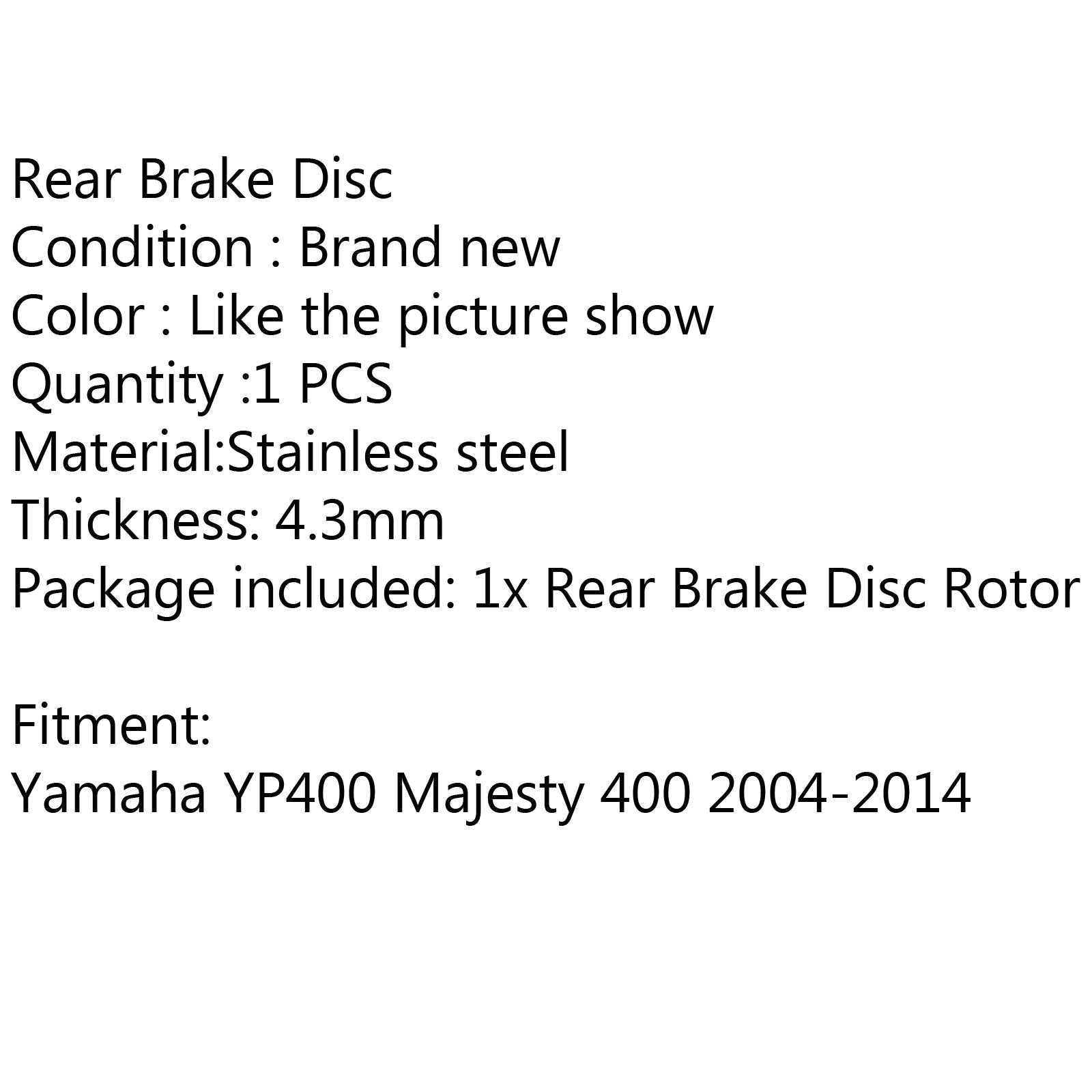 Rotor de disque de frein de roue arrière pour Yamaha YP400 Majesty 400 2004-2014 2006 2012 générique