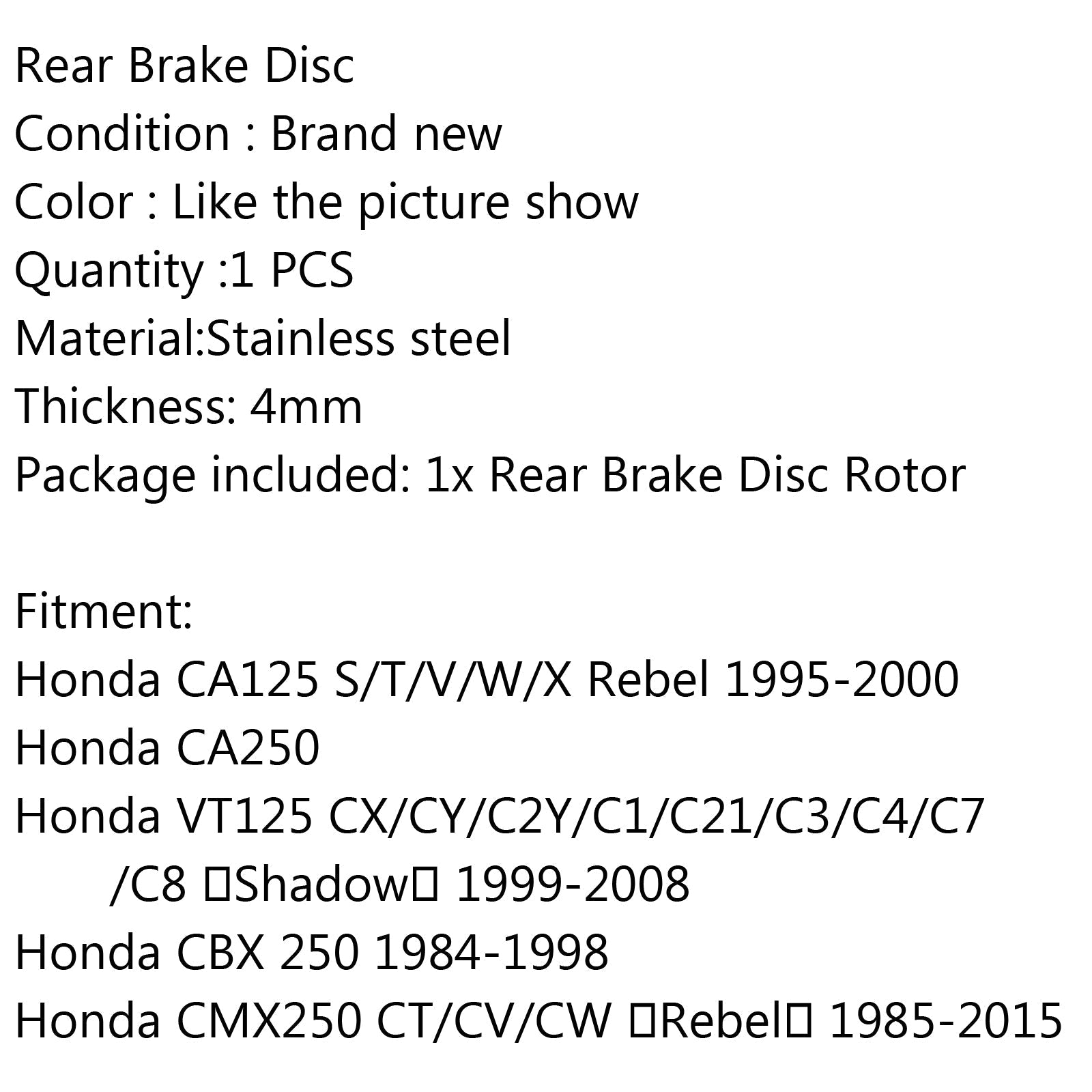 Rotor de disque de frein arrière pour Honda CA125 S/T/V CA250 VT125 CX C1-C4 CMX250 rebelle générique