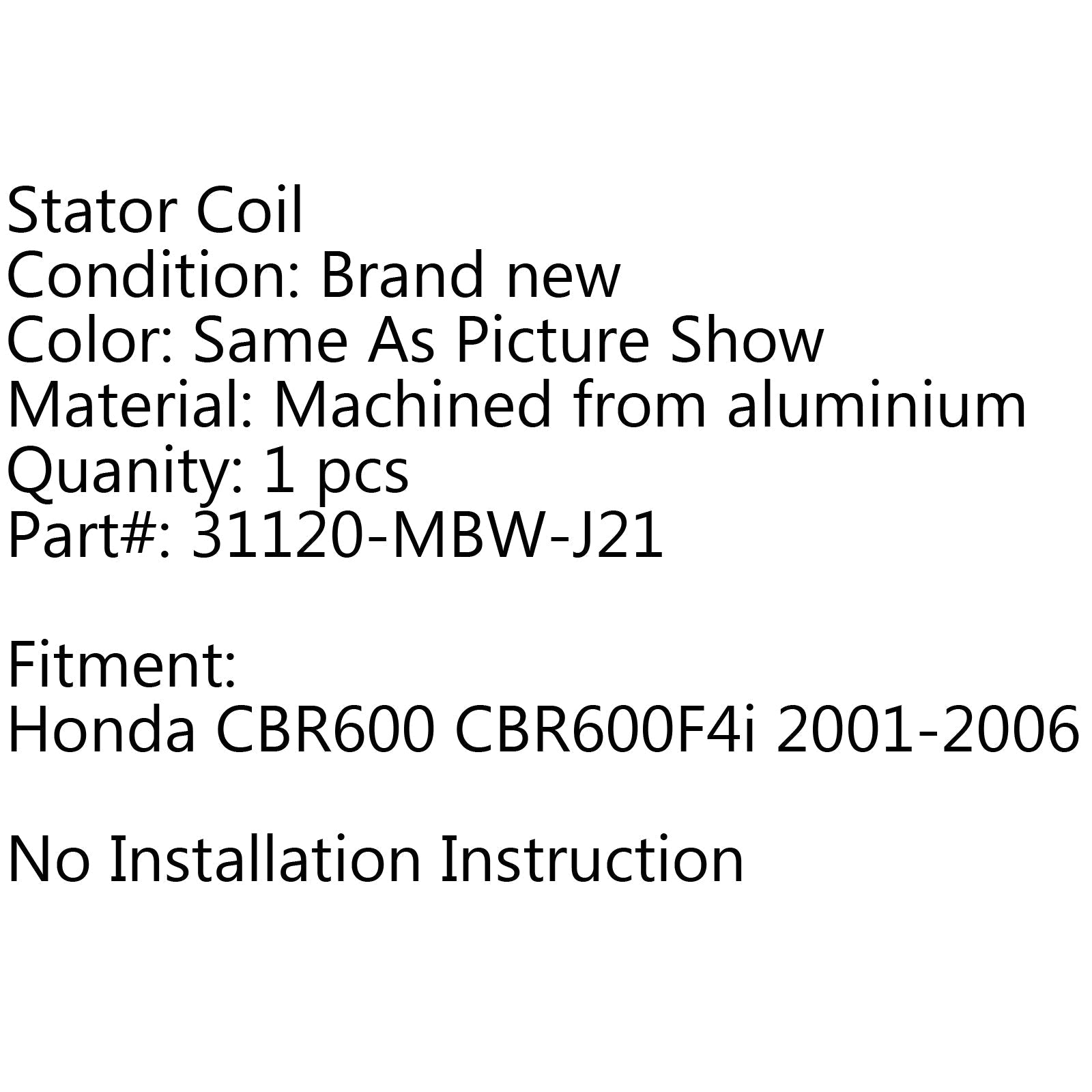 Bobine de stator de générateur pour Honda CBR600 CBR600F4i (01-2006) Générique