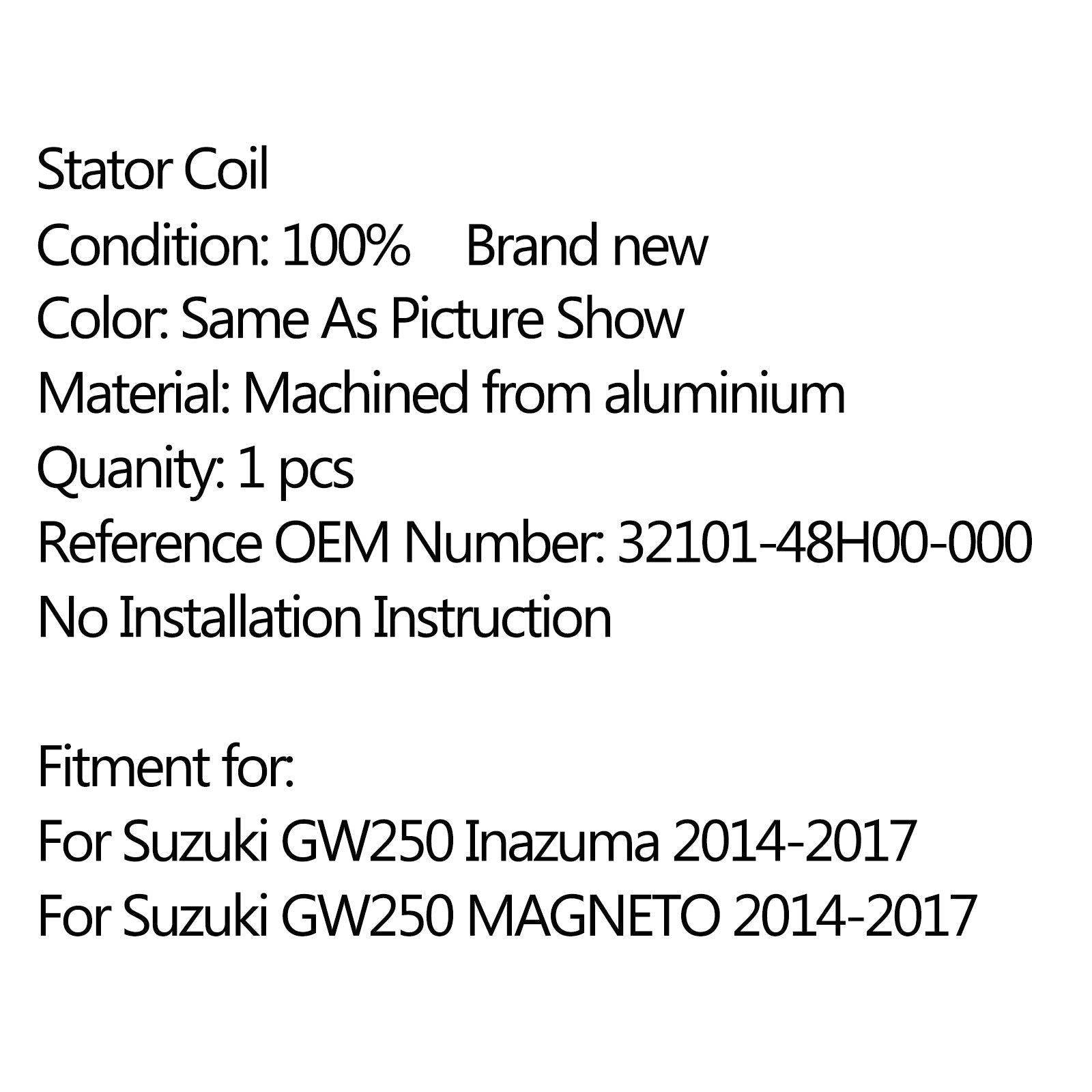 Bobina del estator del motor del generador magnético 32101-40H00 para Suzuki GW250 Inazuma (14-17) genérico