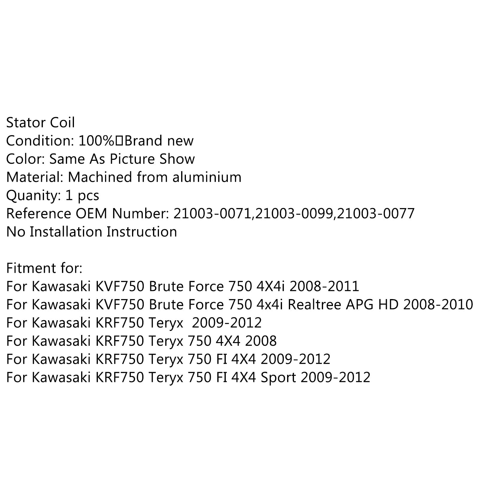 Bobine de stator de générateur pour Kawasaki Brute Force KVF 750 KRF750 Teryx FI (09-2012) Générique