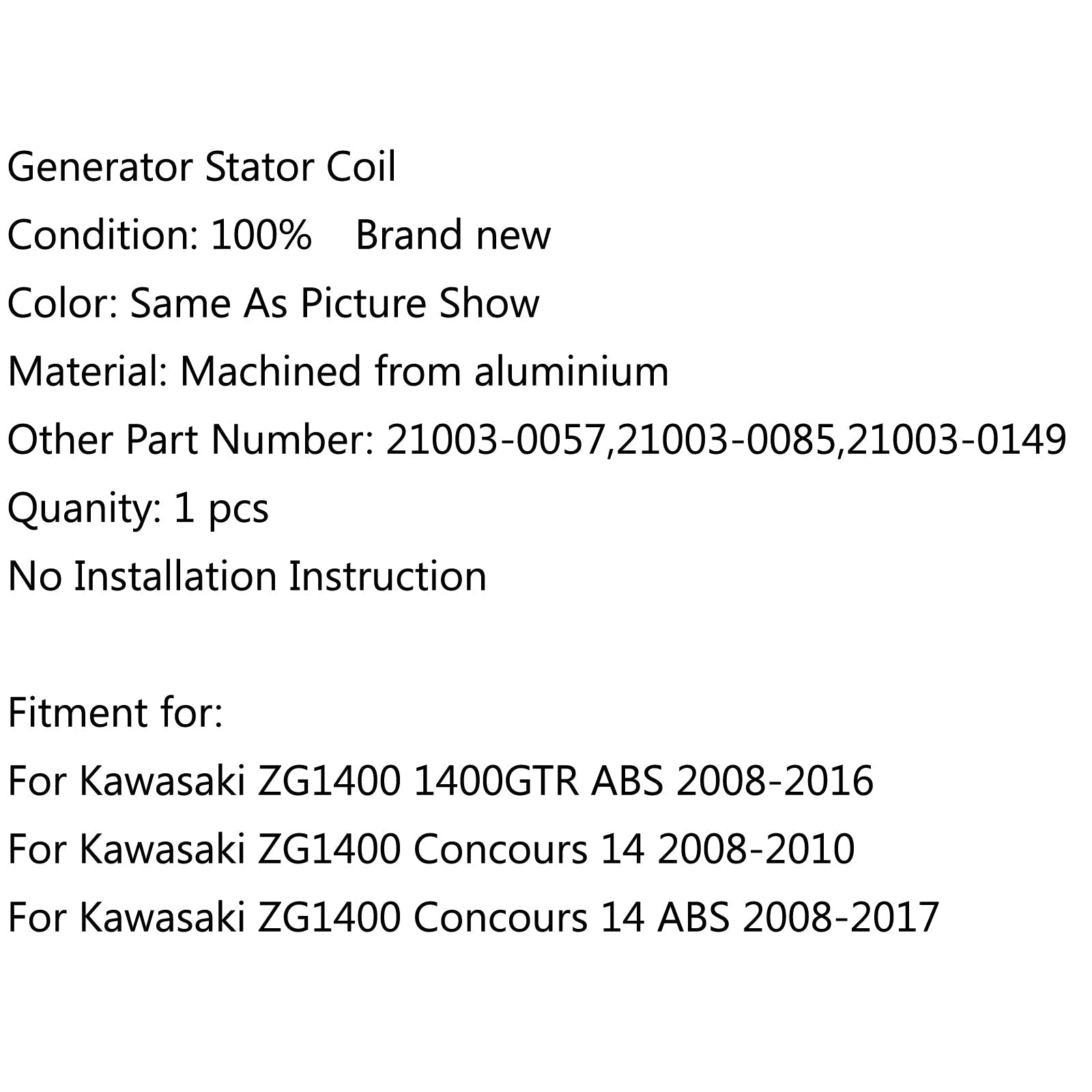 Bobine de stator de générateur pour Kawasaki ZG1400 1400GTR ABS (08-16) Concours 14 (08-10) Générique