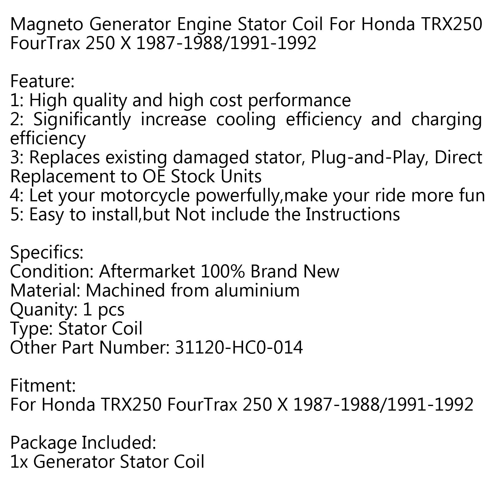 Bobine de stator de générateur pour Honda TRX250 FourTrax 250 X 1987-1988/1991-1992 Générique